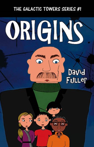 Origins: The Galactic Towers Series