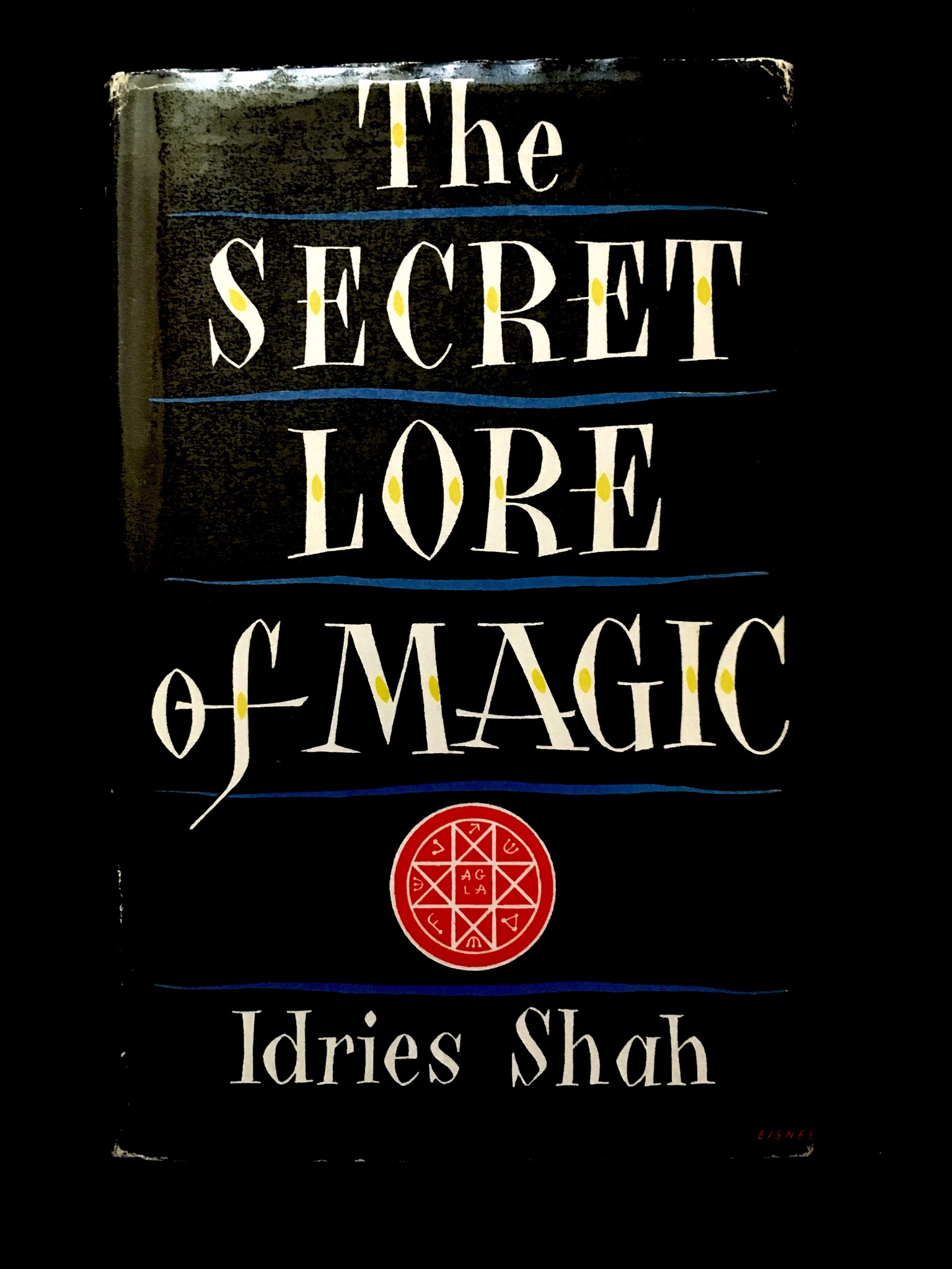 The Secret Lore Of Magic By Idries Shah