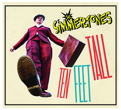 The Simmertones - Ten Feet Tall - Vinyl
