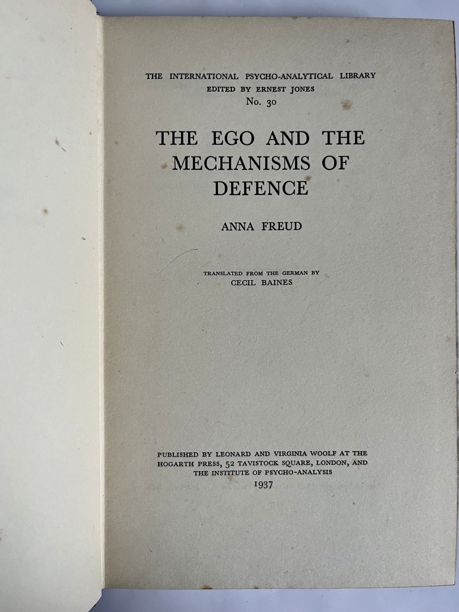 The Ego And The Mechanisms of Defence by Anna Freud