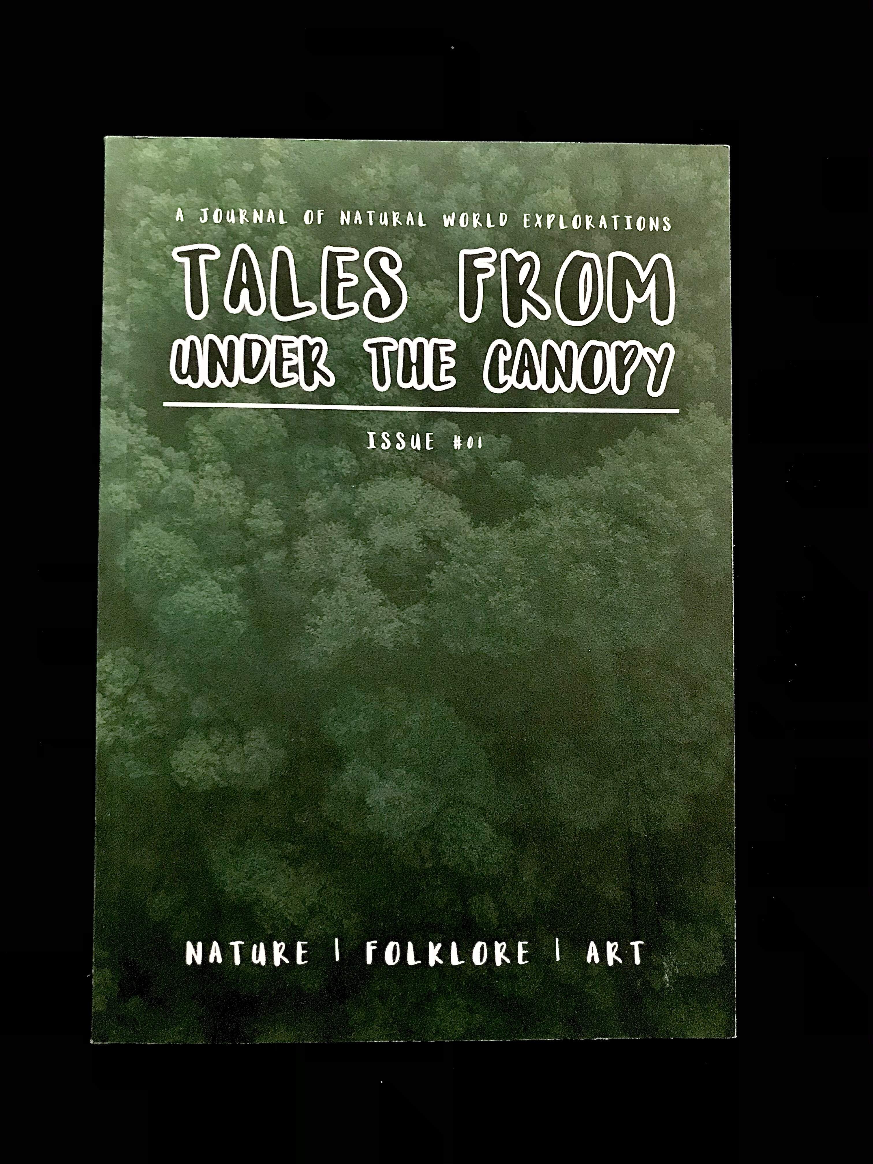 Tales From Under The Canopy Issue #01
