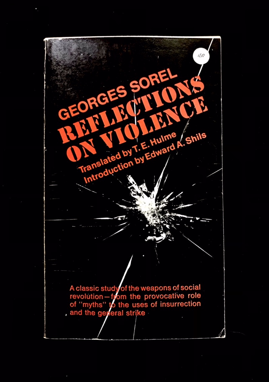 Reflections On Violence by Georges Sorel