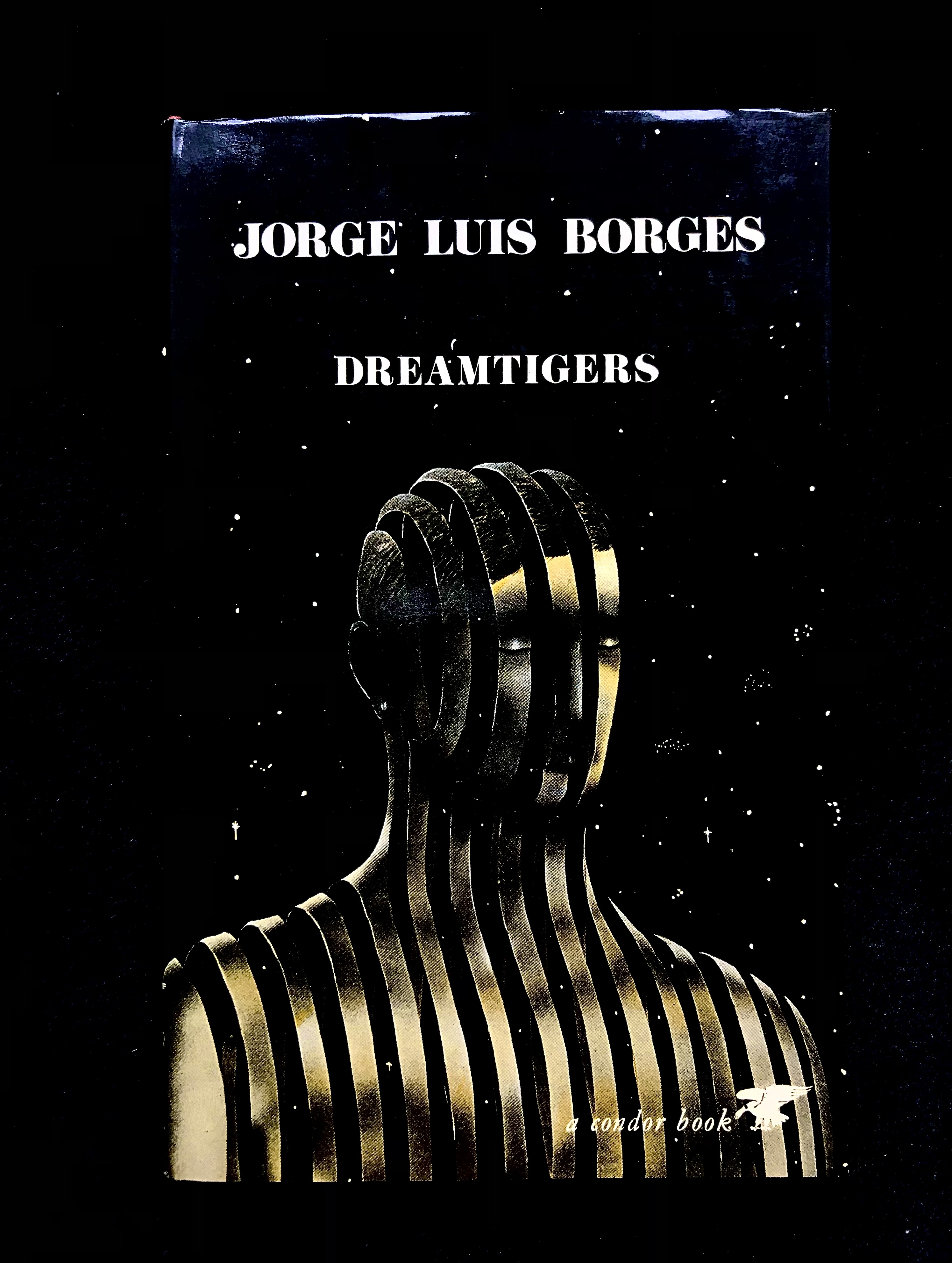 Dreamtigers by Jorge Luis Borges