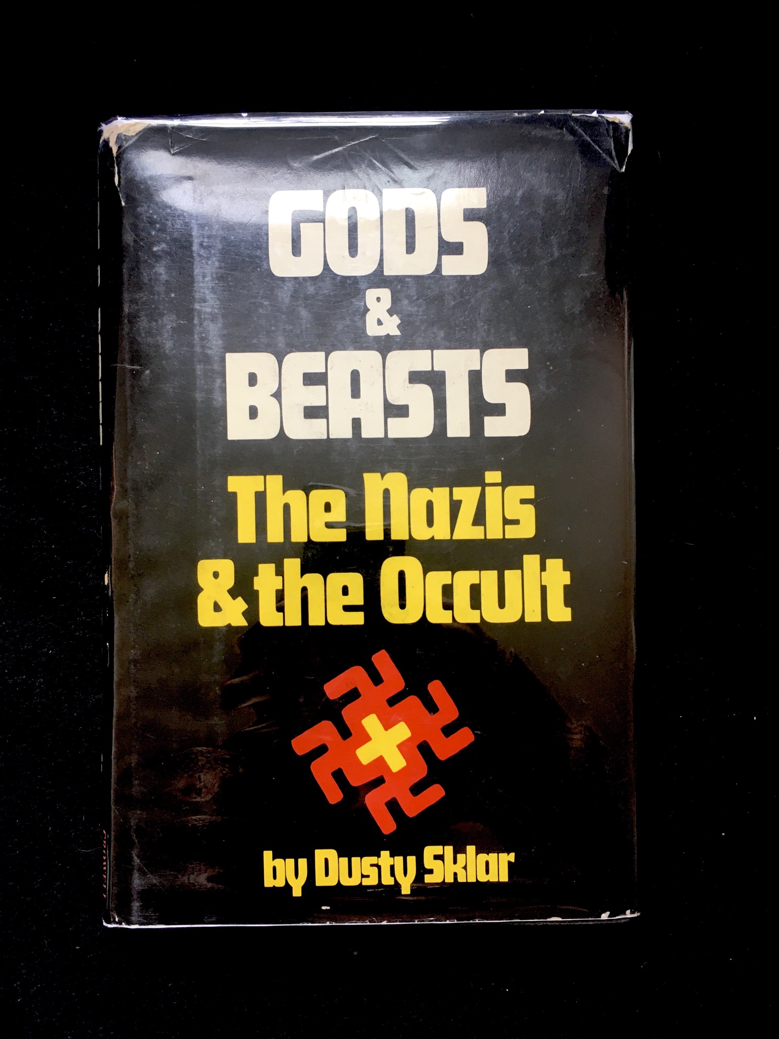 Gods & Beasts The Nazi's & the Occult by Dusty Sklar Signed