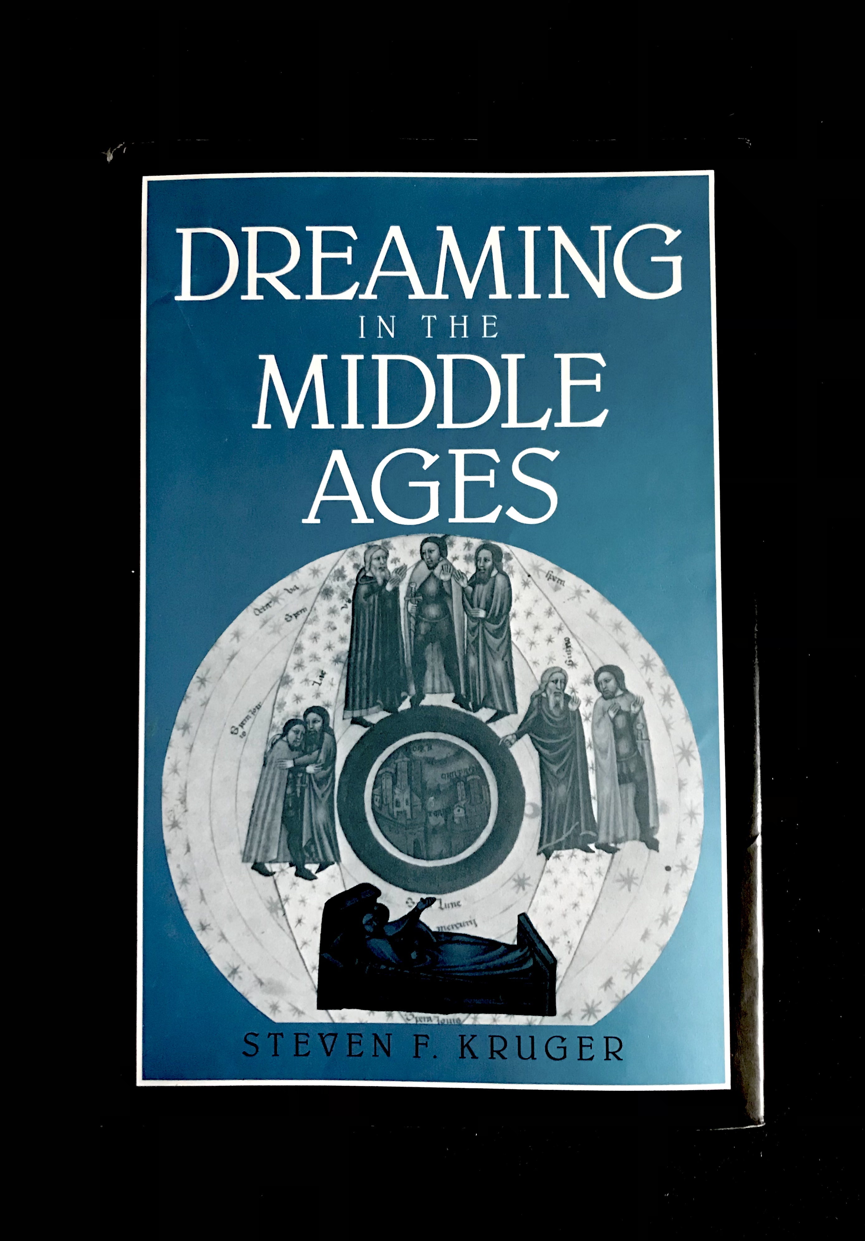 Dreaming In The Middle Ages by Steven F. Kruger