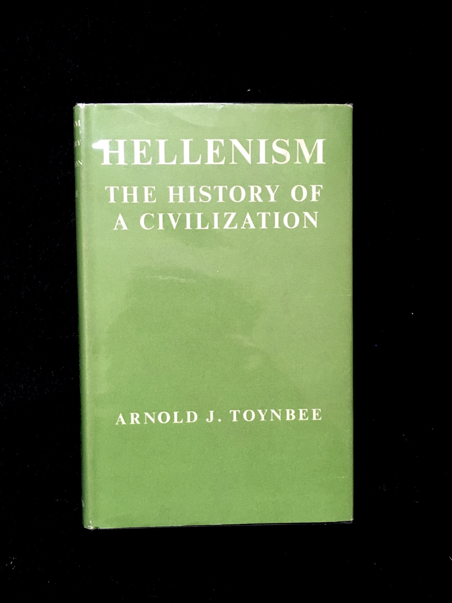 Hellenism The History of a Civilization by Arnold J. Toynbee