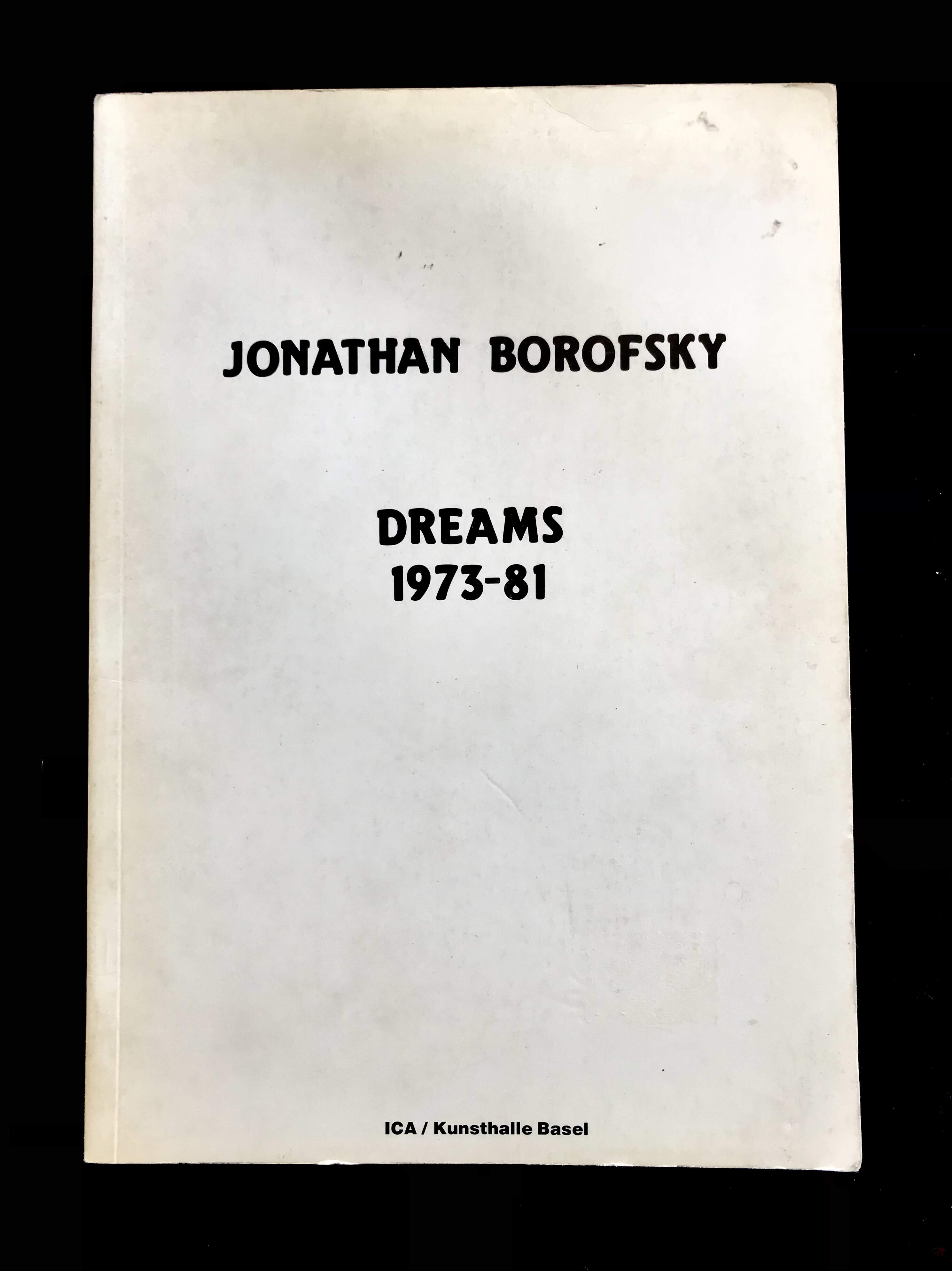 Dreams 1973-81 by Jonathan Borofsky