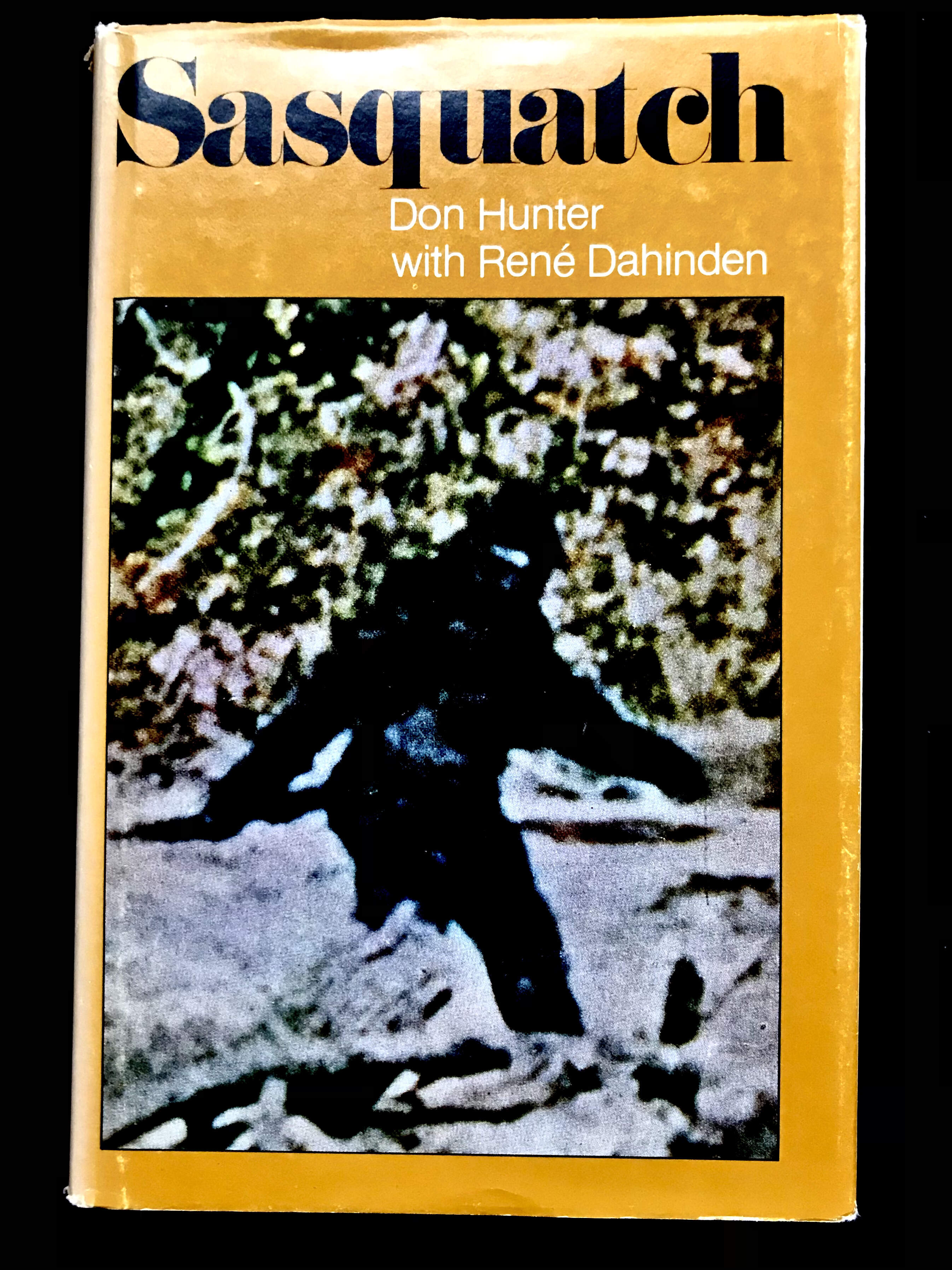 Sasquatch by Don Hunter, with René Dahinden