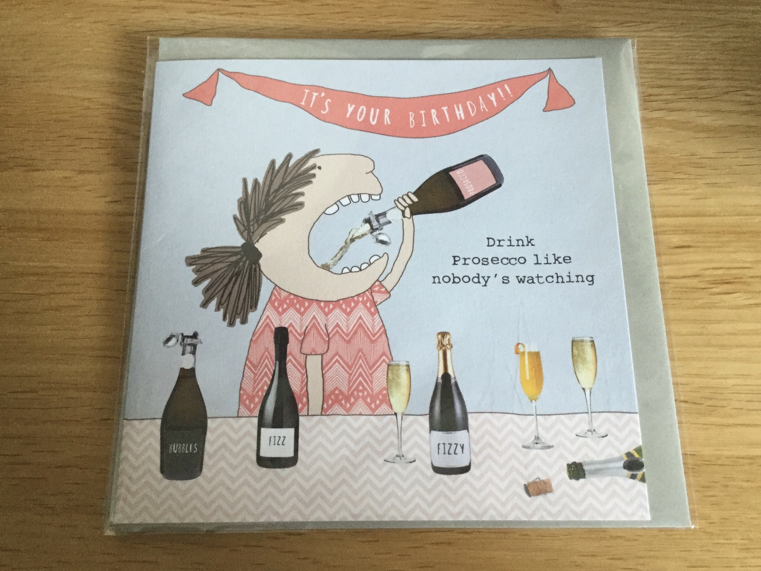 Drink Prosecco like nobody’s watching. Card