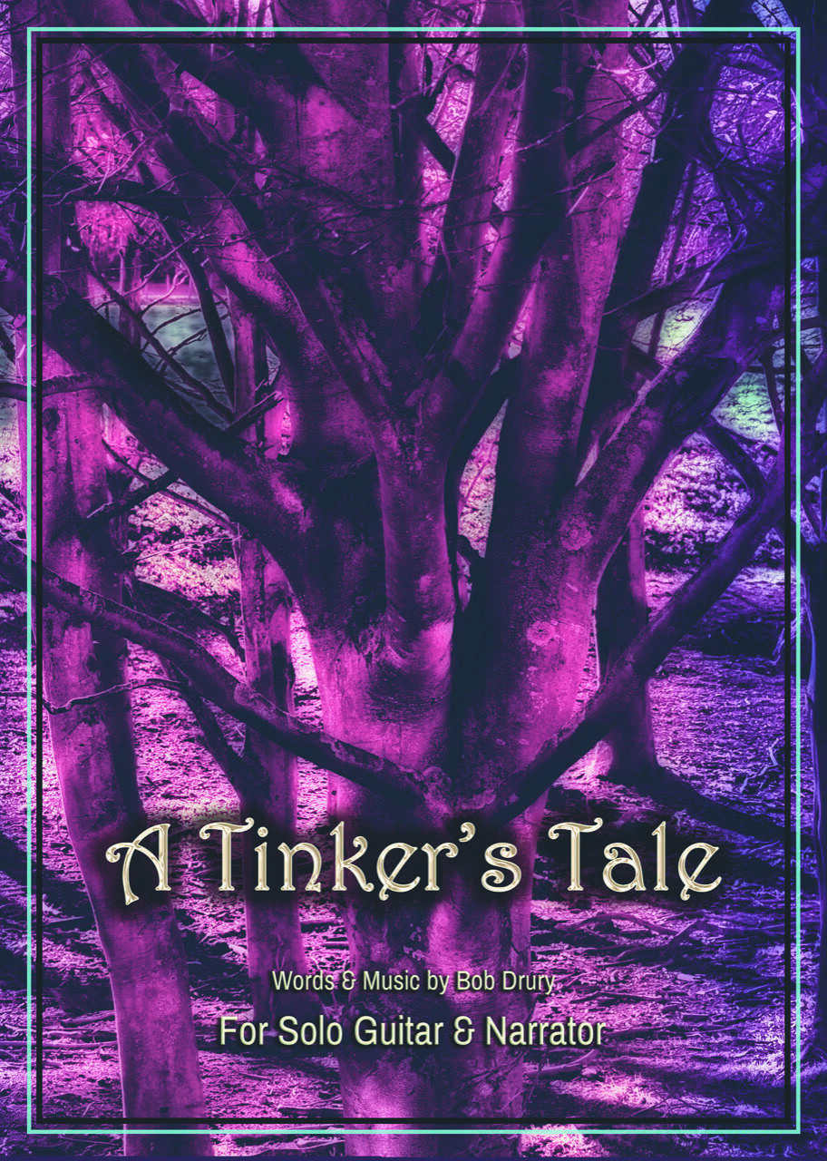 A Tinker's Tale for Solo Guitar & Narrator - Publication