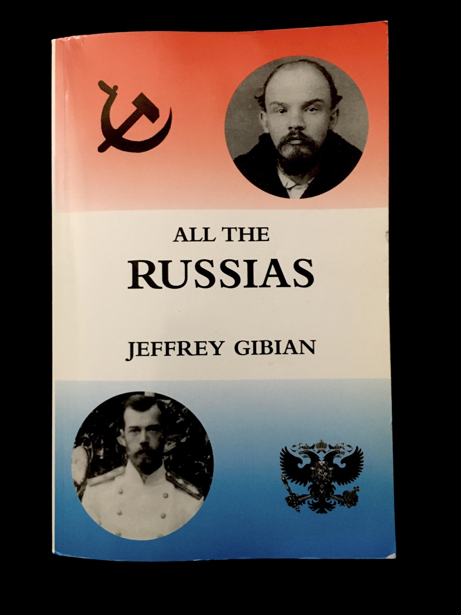 All The Russias by Jeffrey Giban