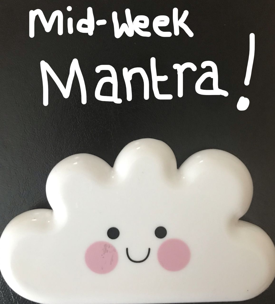 Mid-Week Mantra