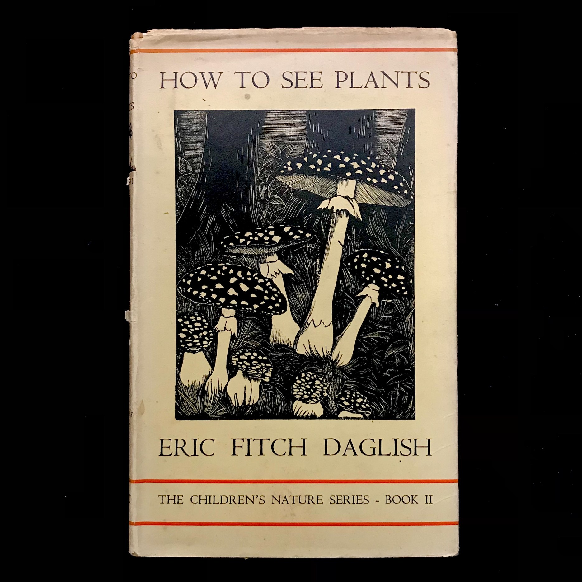 How To See Plants by Eric Fitch Daglish