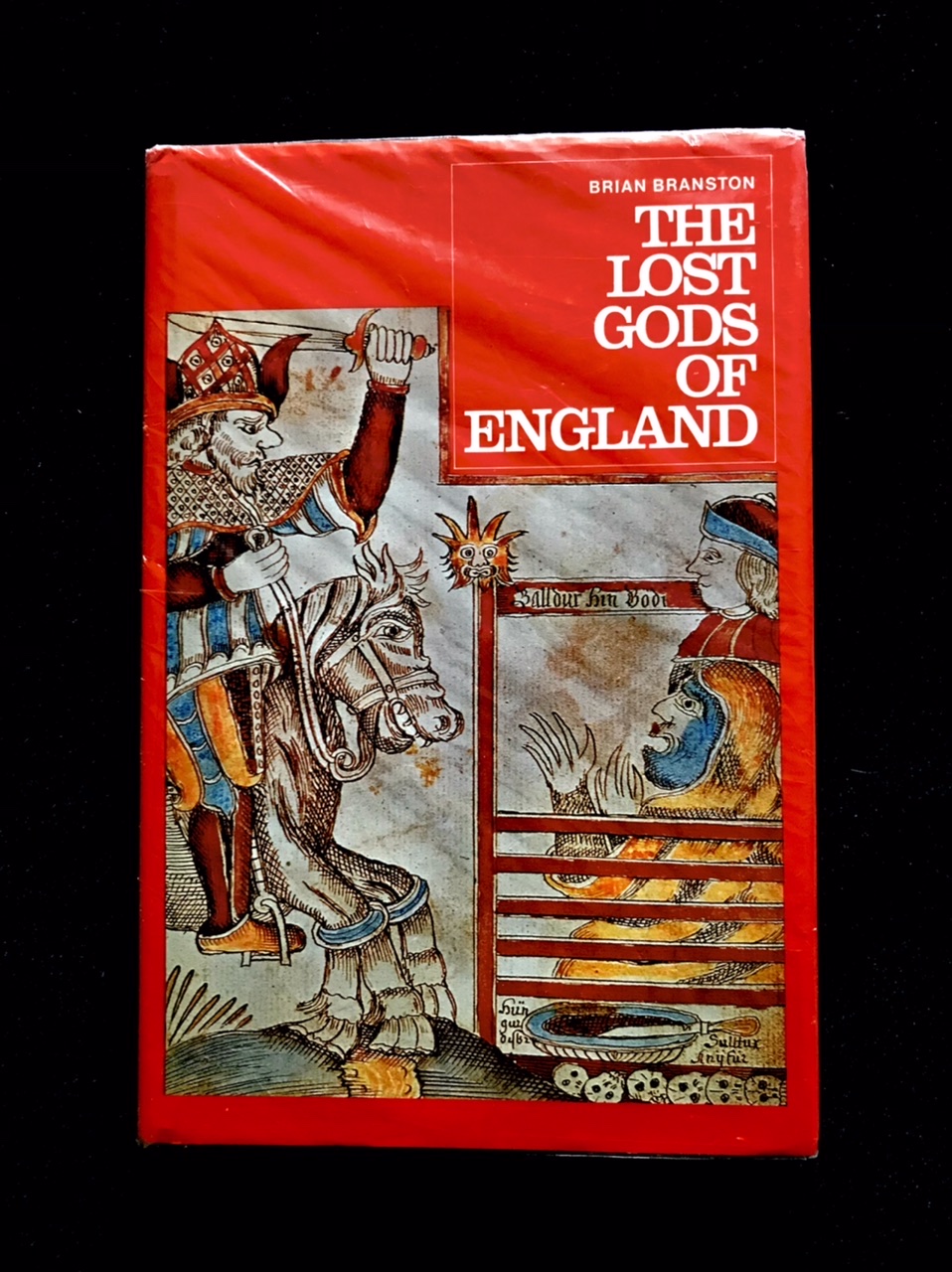 The Lost Gods of England by Brian Branston