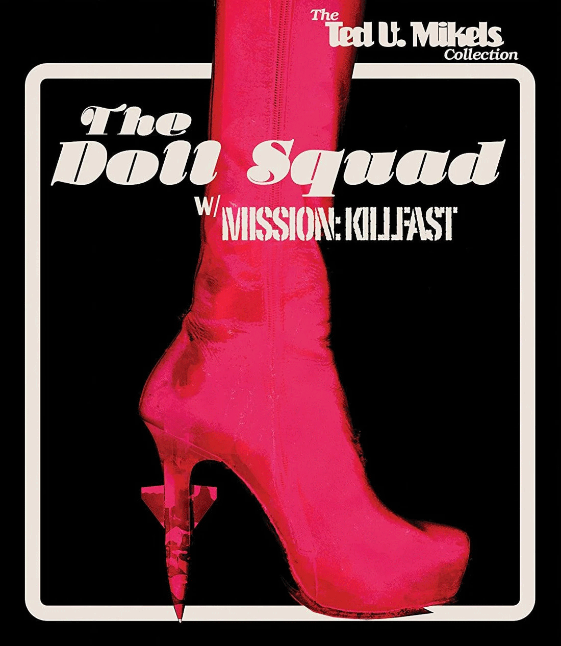 THE DOLL SQUAD / MISSION KILLFAST - BLU-RAY