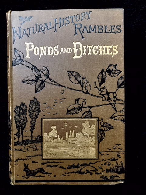 Natural History Rambles: Ponds & Ditches, Lakes & Rivers 2 Vol