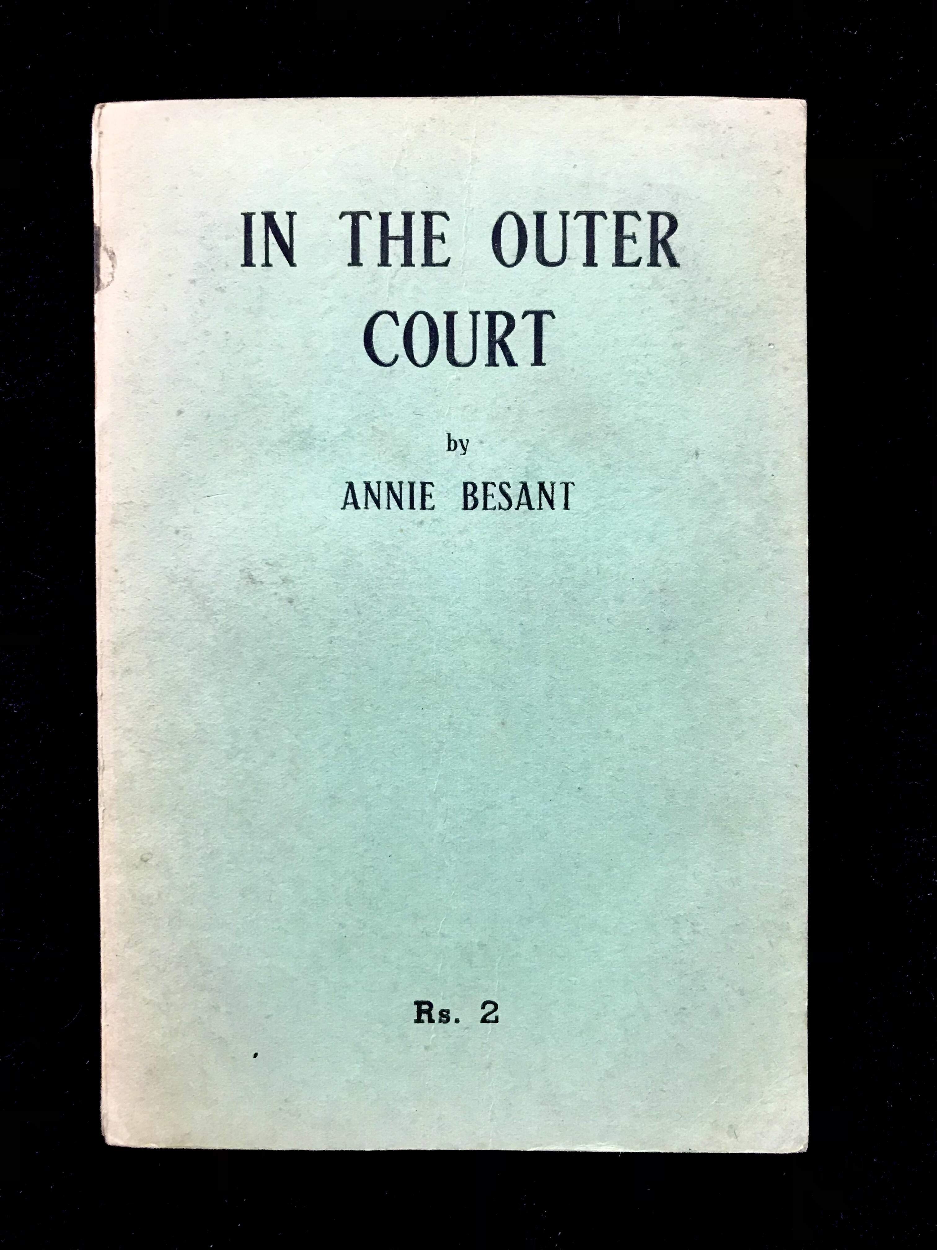 In The Outer Court by Annie Besant
