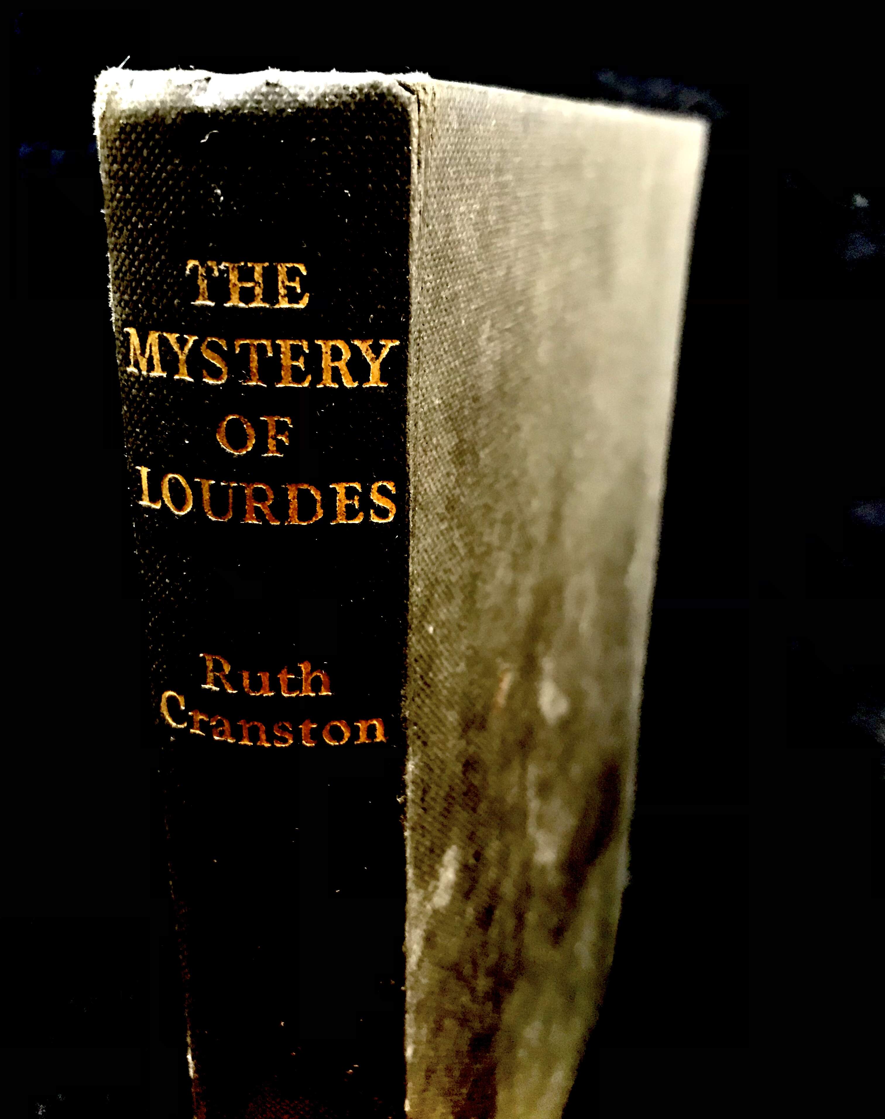 The Mystery of Lourdes by Ruth Cranston