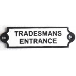 Tradesmans Entrance wall sign