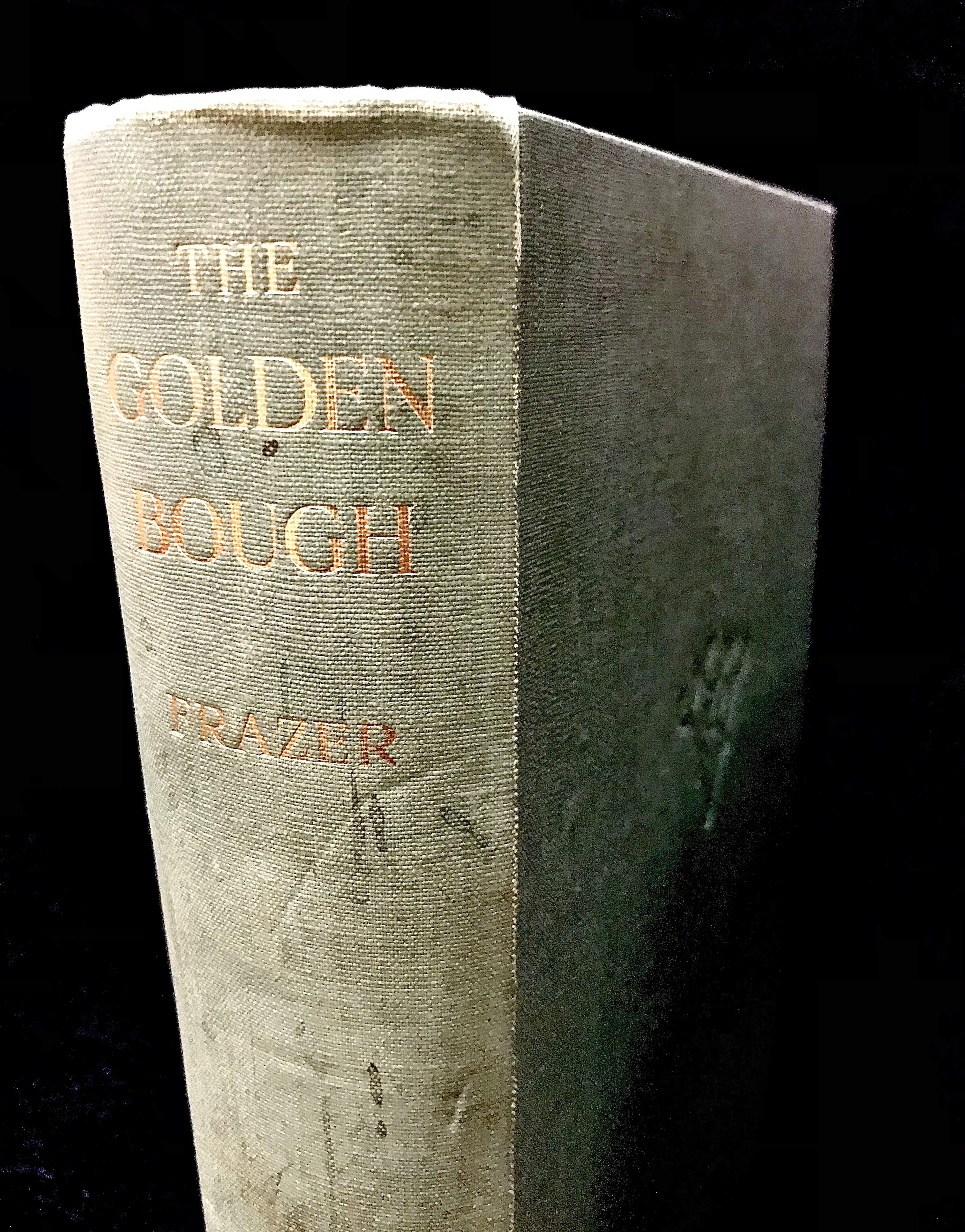 The Golden Bough: A Study of Magic & Religion by James G. Frazer