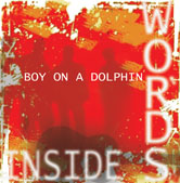 Words Inside CD by John Reilly with Boy on a Dolphin