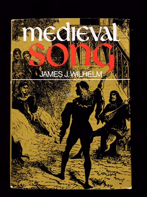 Medieval Song by James J. Wilhelm