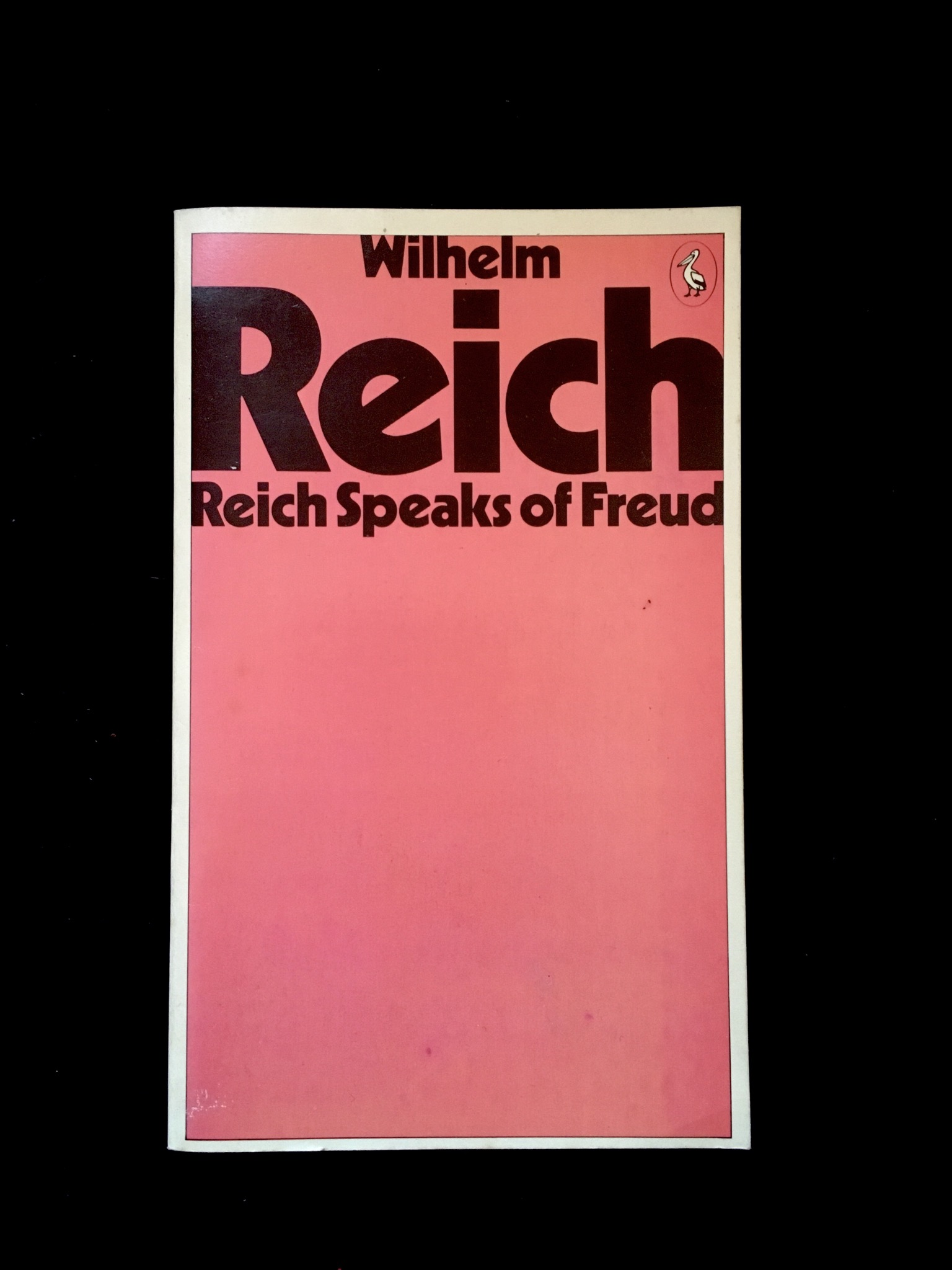 Wilhelm Reich: Reich Speaks of Freud