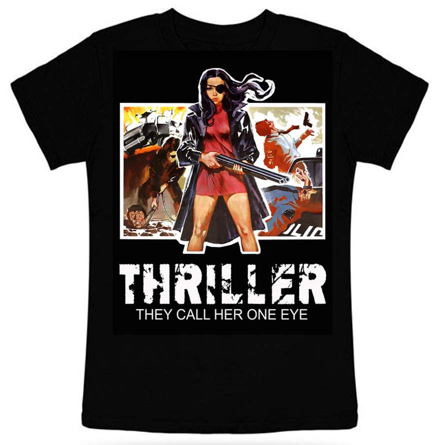 THRILLER - THEY CALL HER ONE EYE T-SHIRT (Size L)