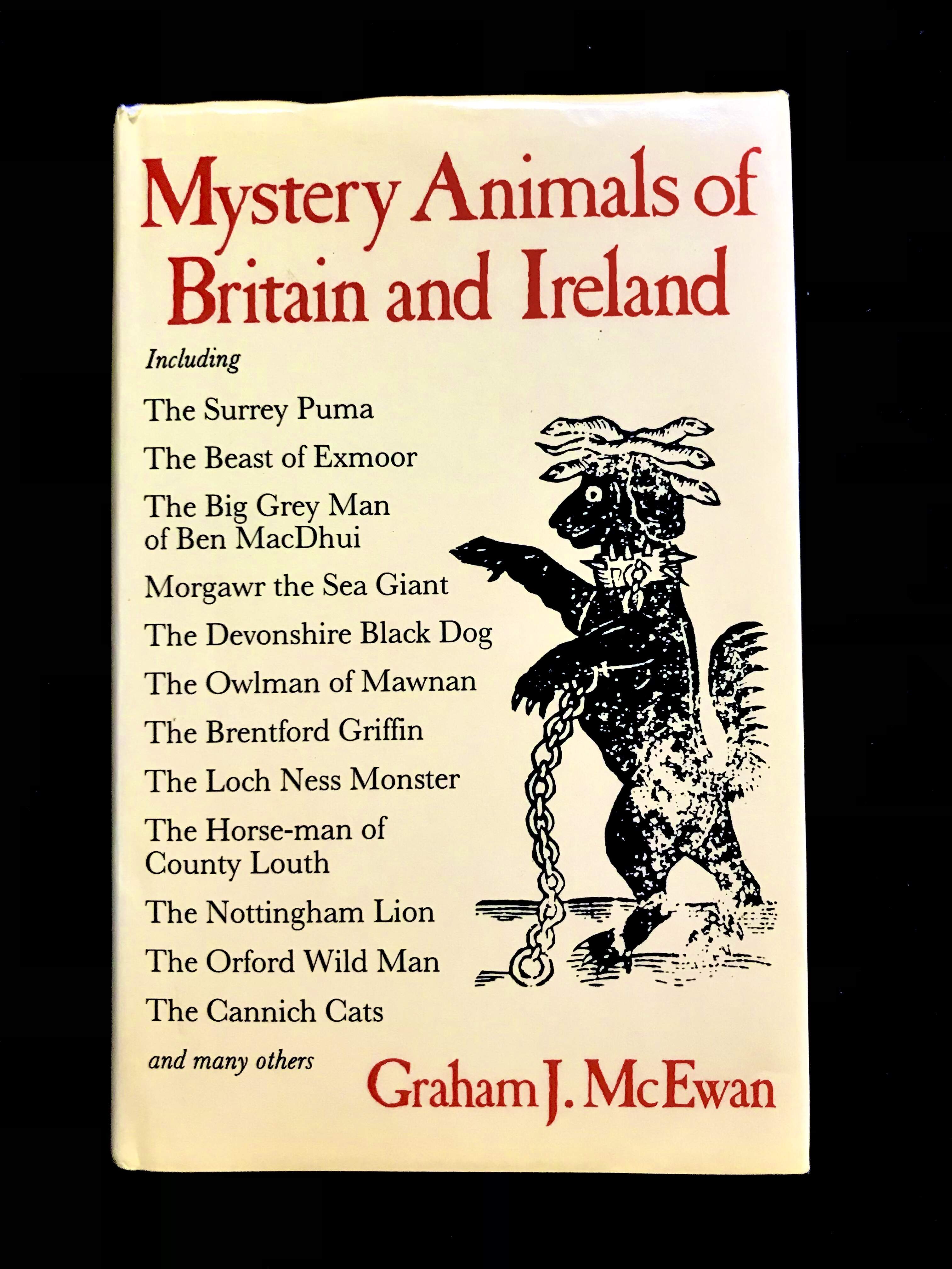 Mystery Animals Of Britain & Ireland by G. J. McEwan