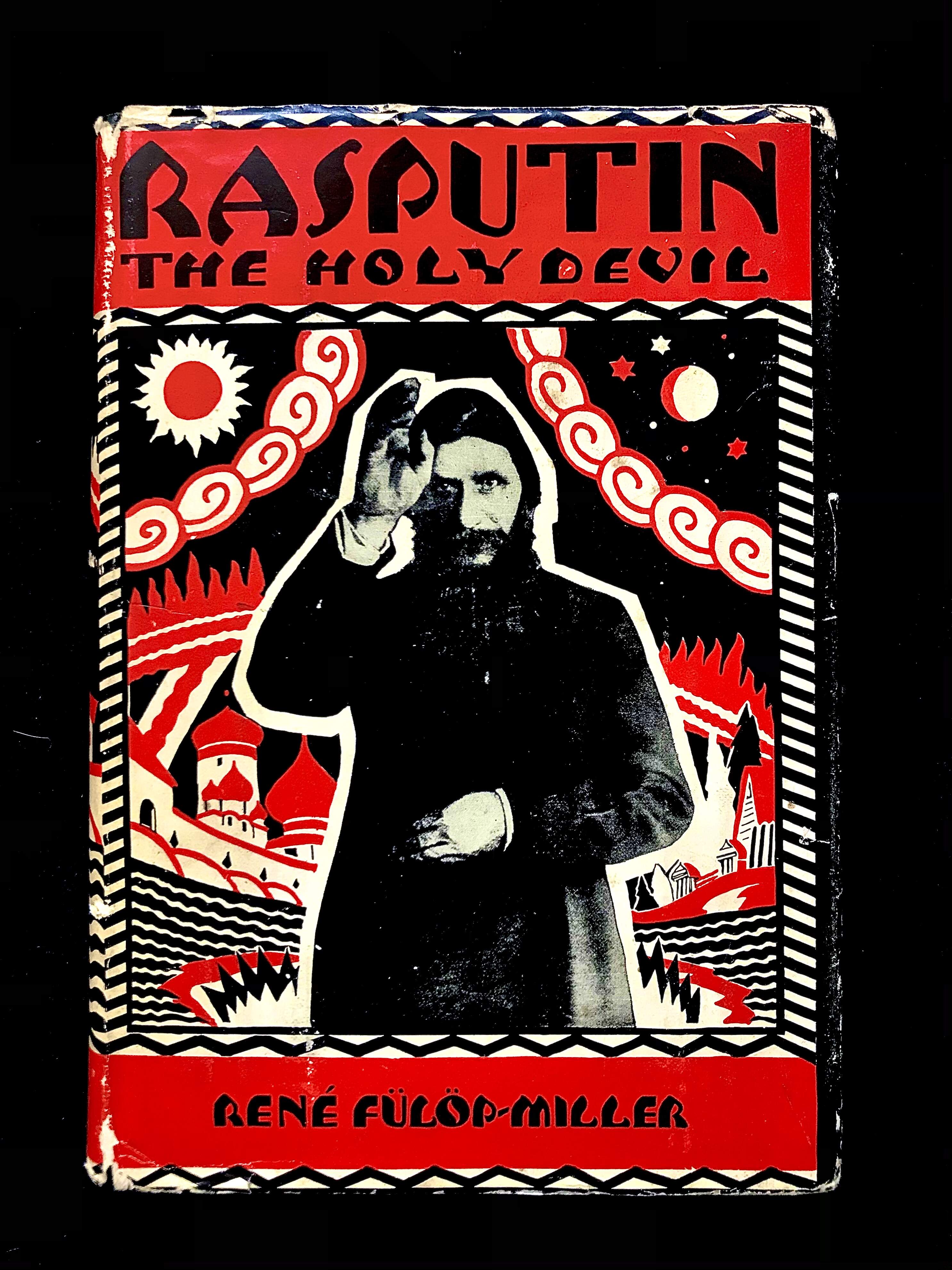 Rasputin The Holy Devil by René Fülöp-Miller
