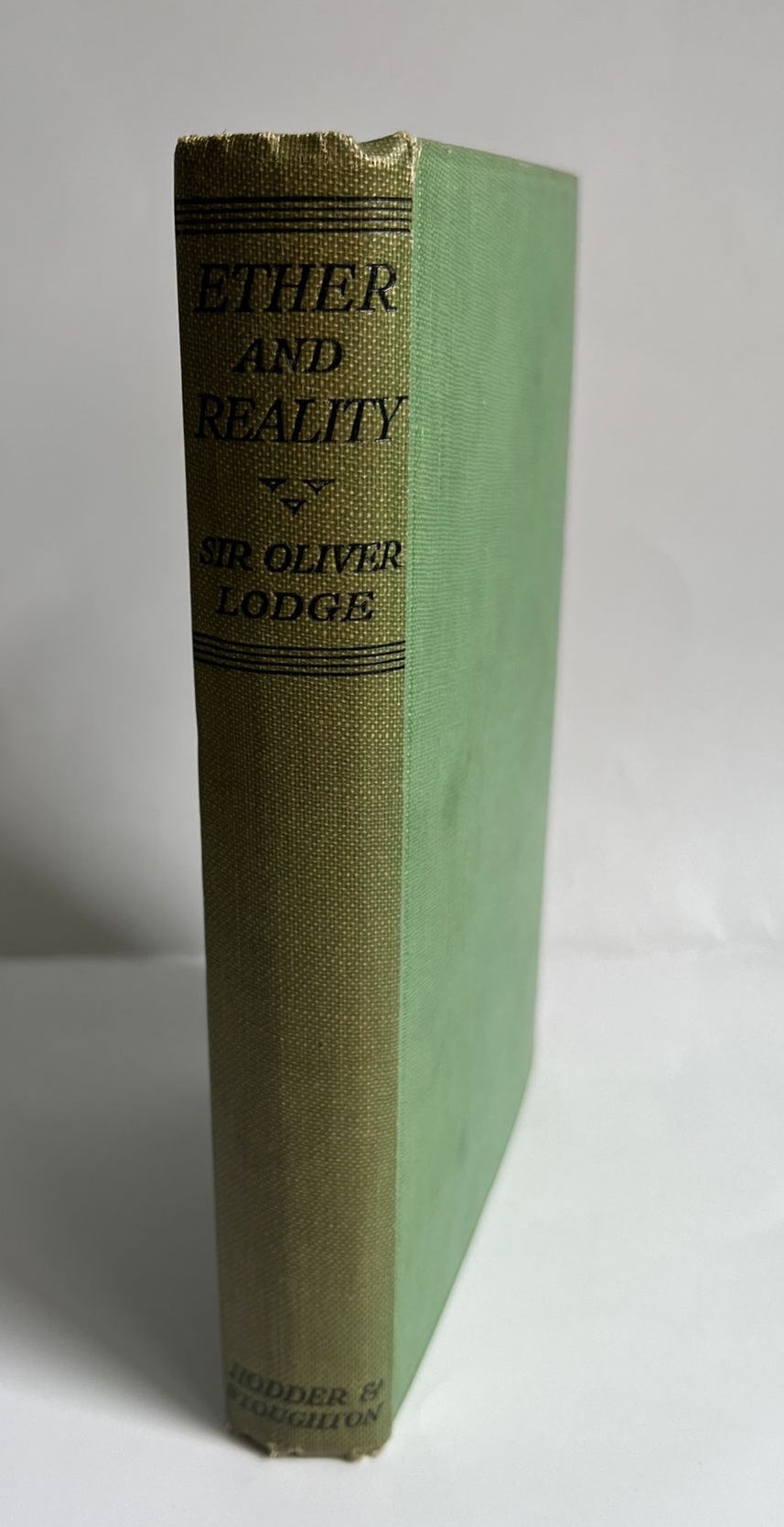 Ether & Reality by Sir Oliver Lodge Inscribed