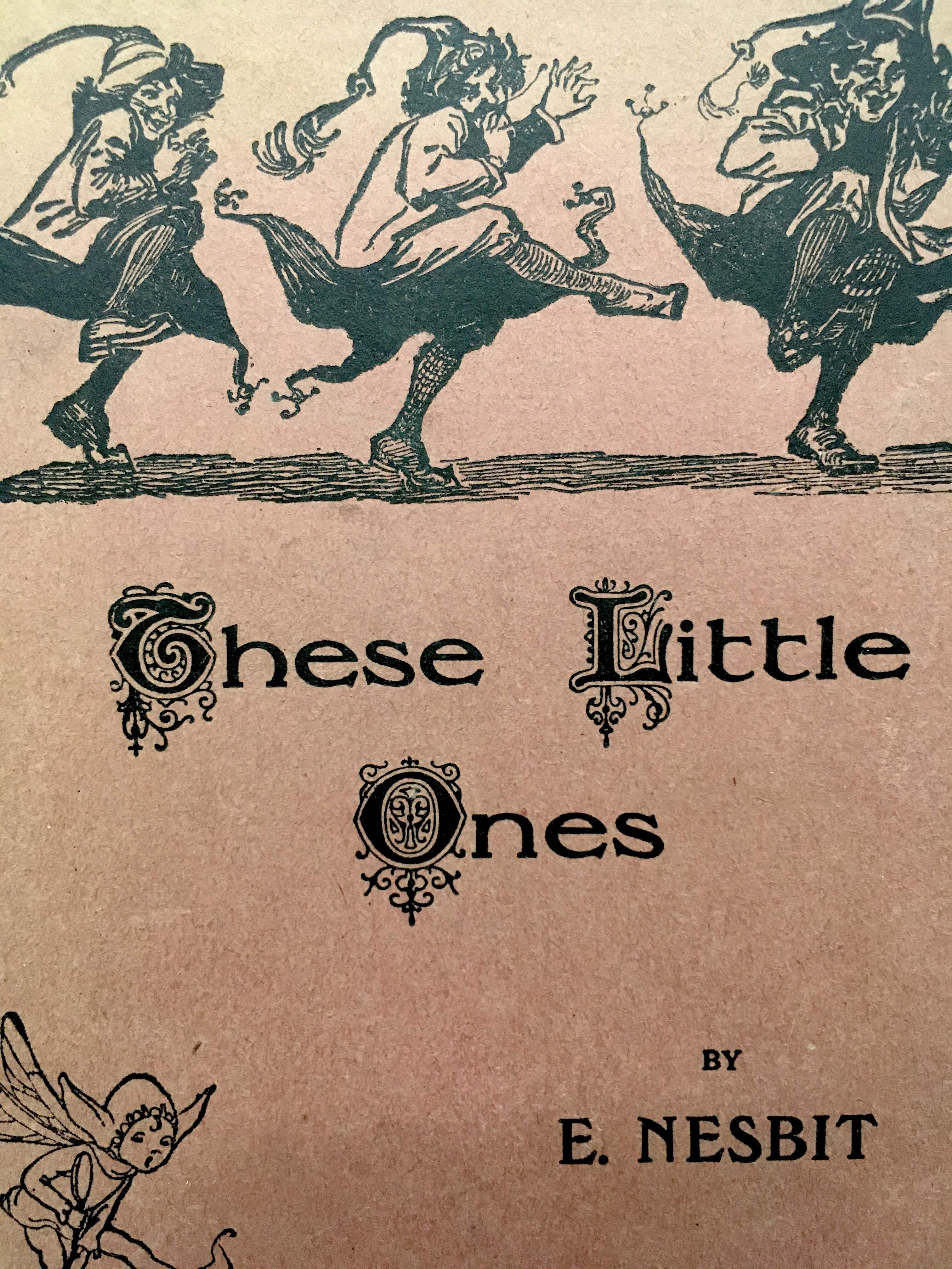 These Little Ones by E. Nesbit