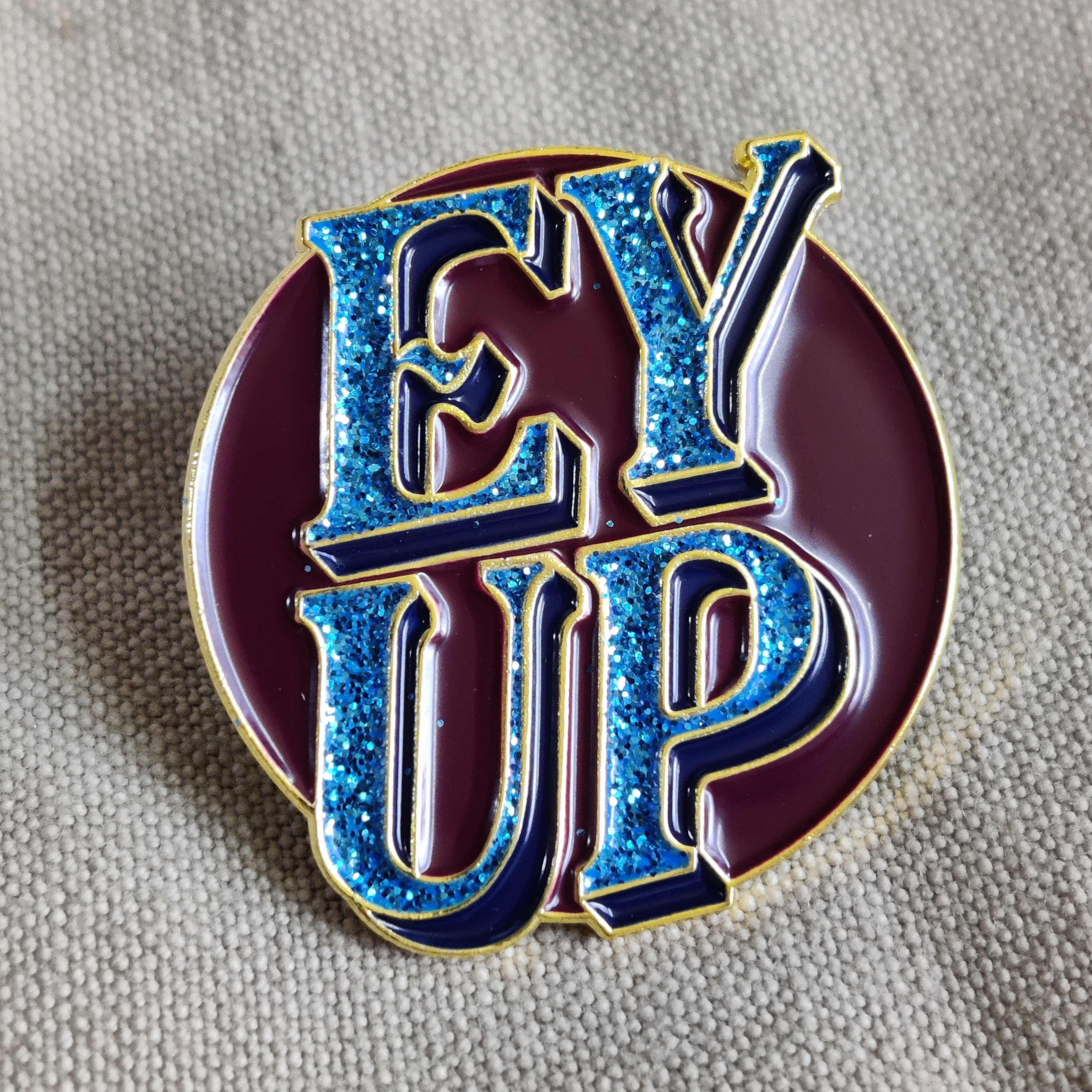 EY UP Enamel Pin - 'Beauregard colourway'