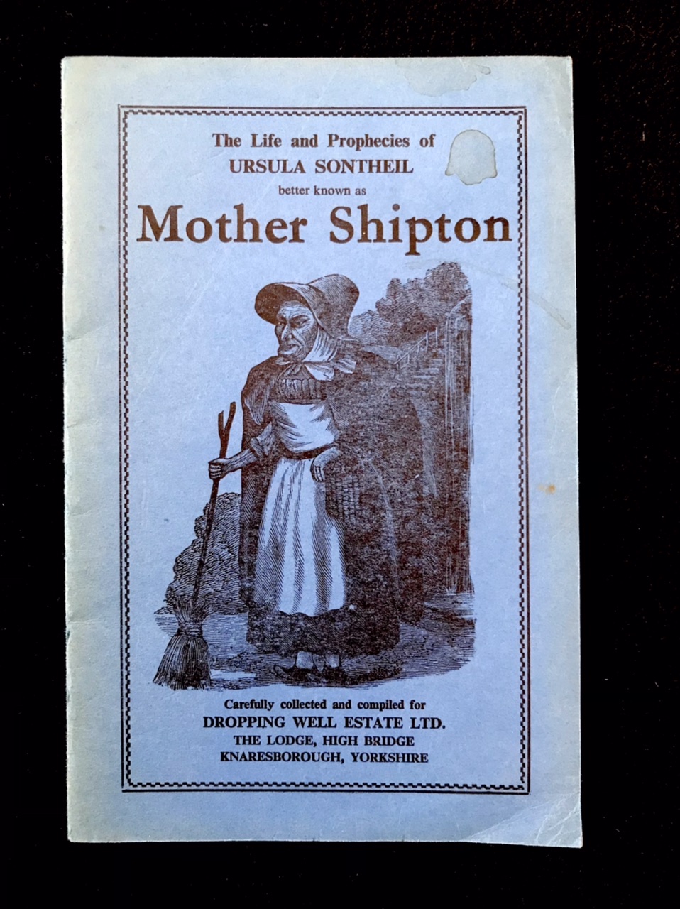 The Life & Prophecies of Ursula Sontheil, Mother Shipton
