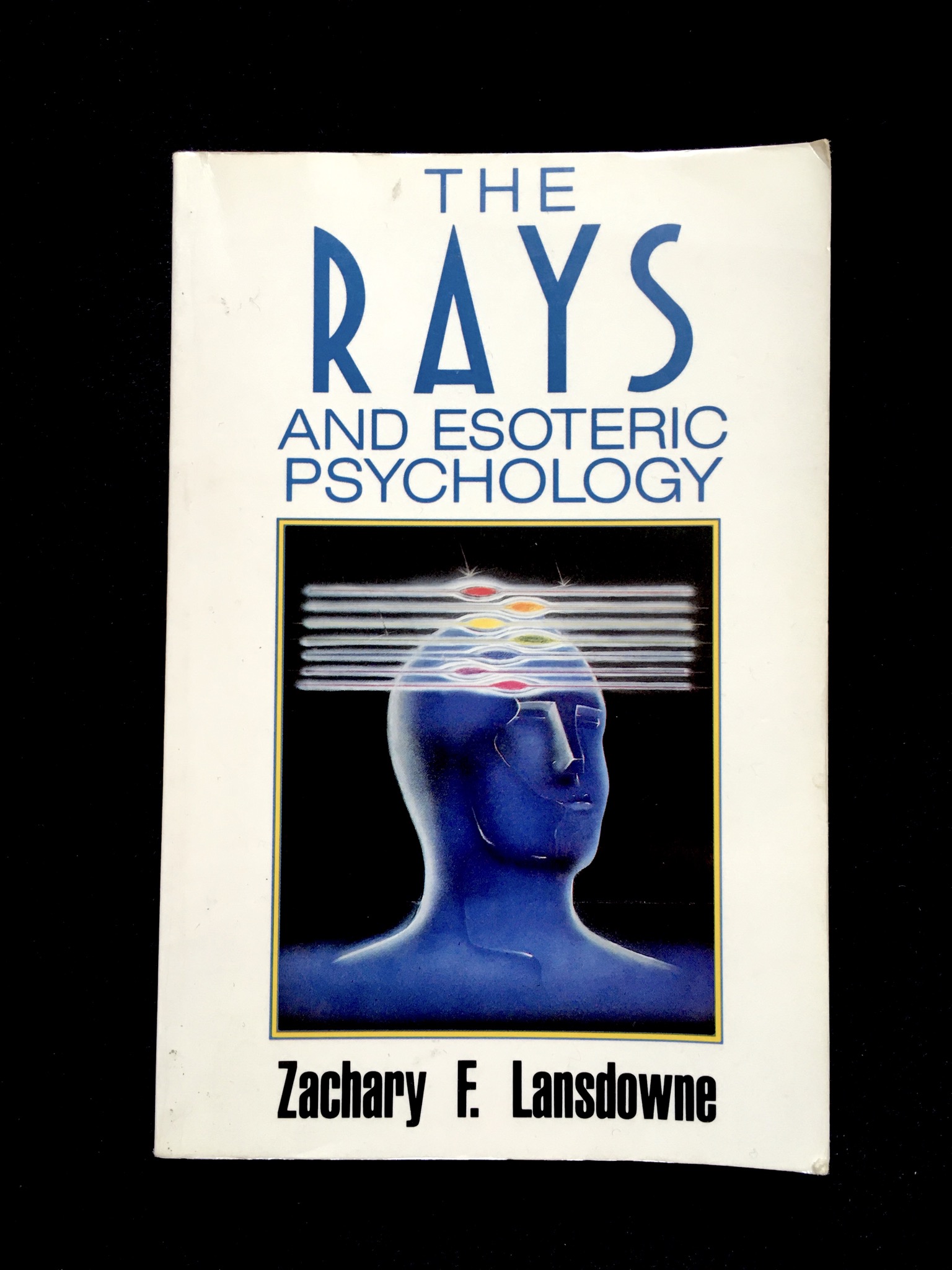 The Rays and Esoteric Psychology by Zachary F. Lansdowne