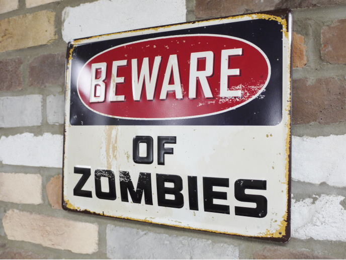 'Beware of Zombies' Metal sign