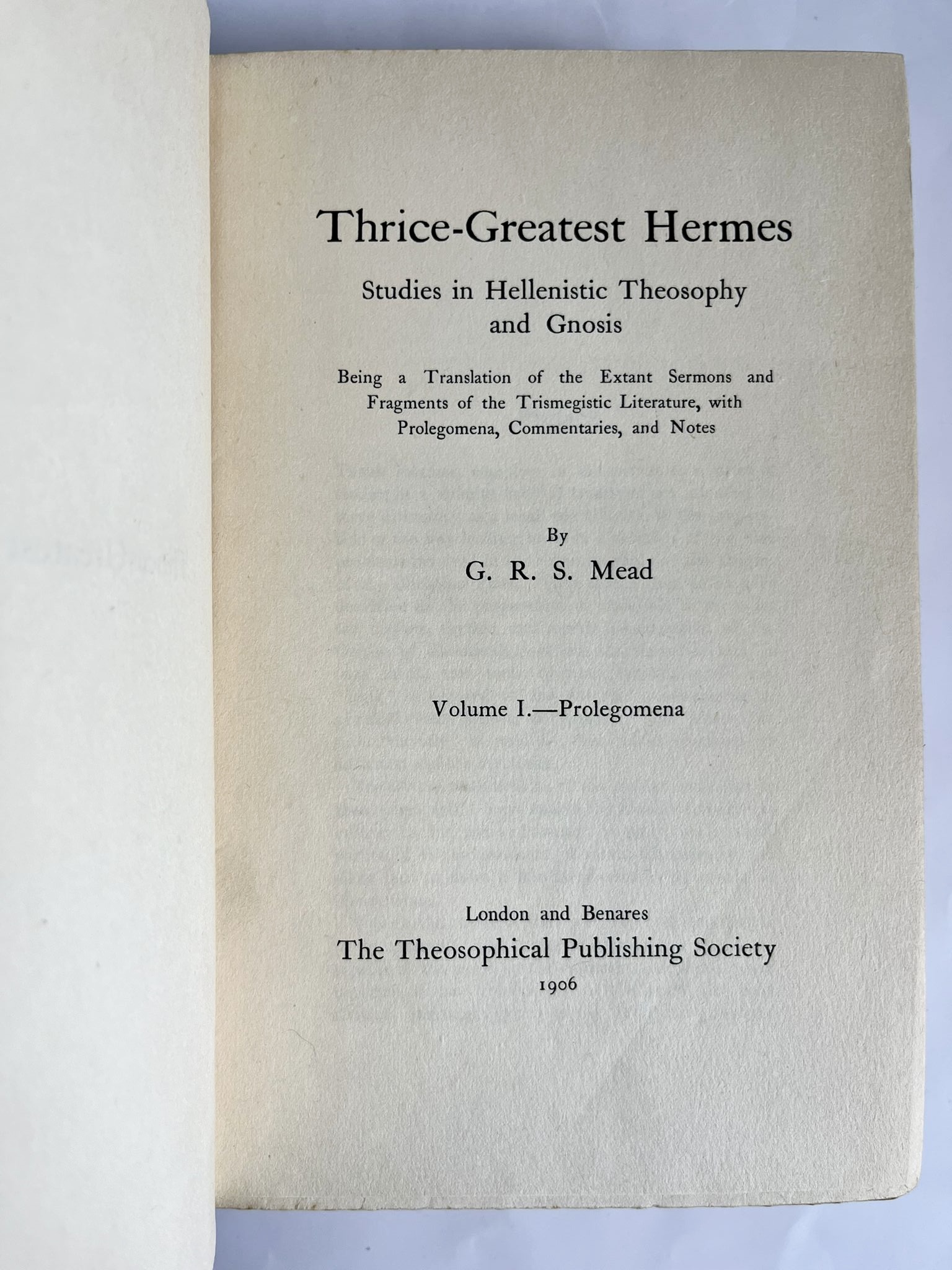 Thrice Greatest Hermes by G. R. S. Mead