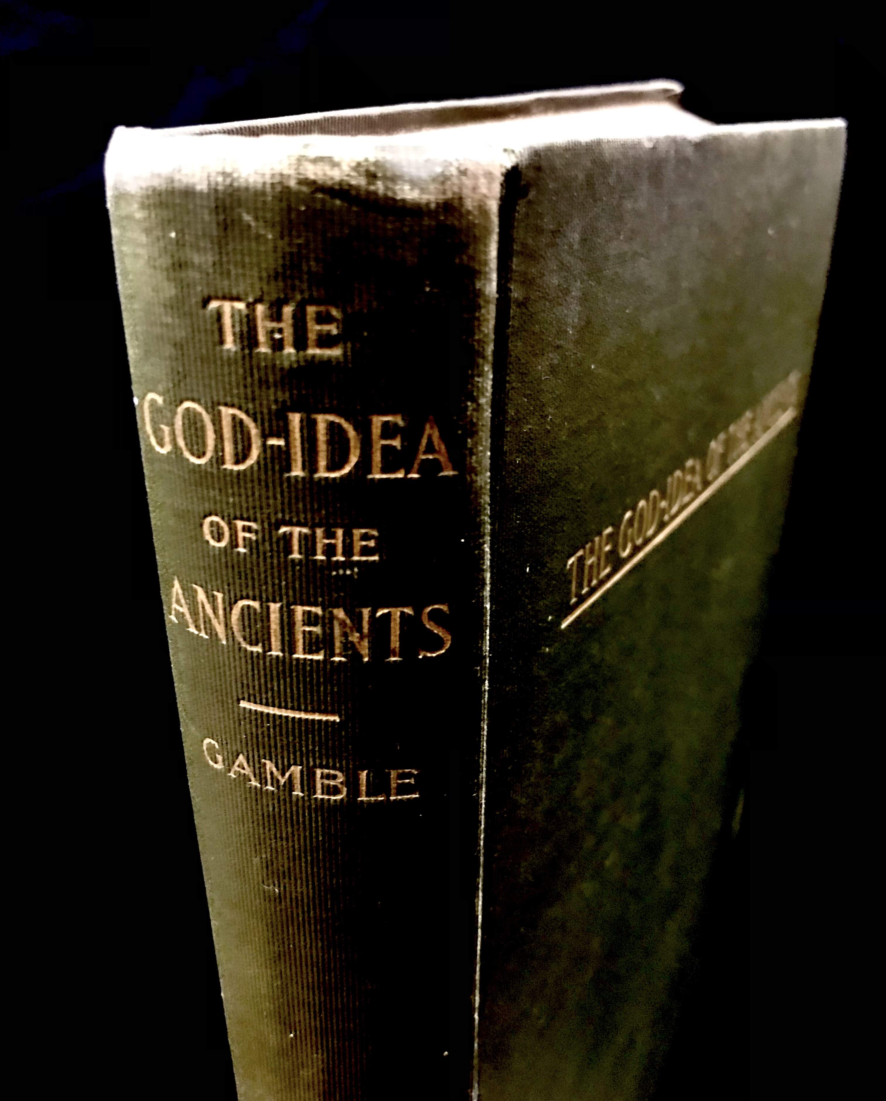 The God-Idea Of The Ancients or, Sex In Religion by Eliza B. Gamble