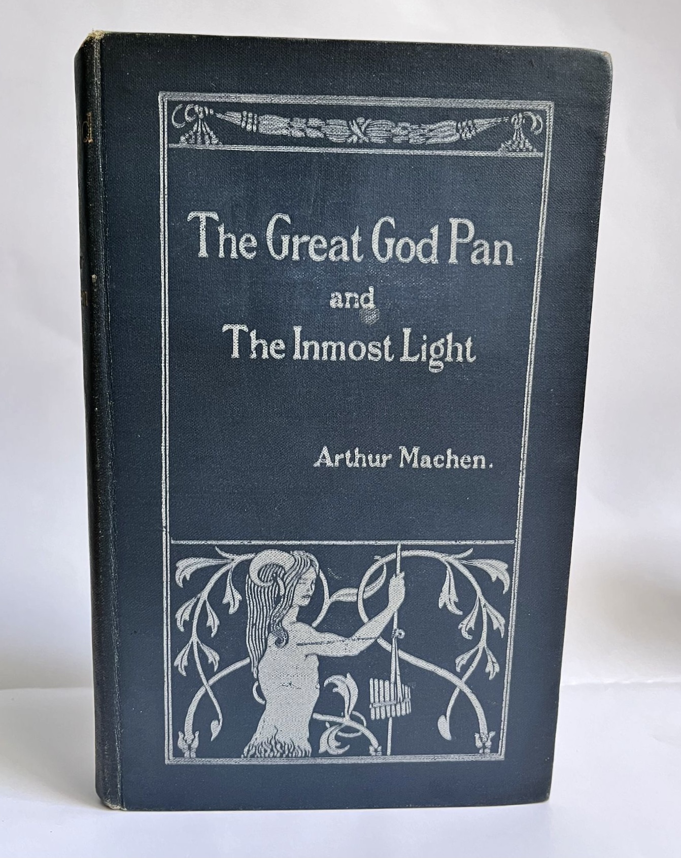 The Great God Pan & The Inmost Light by Arthur Machen