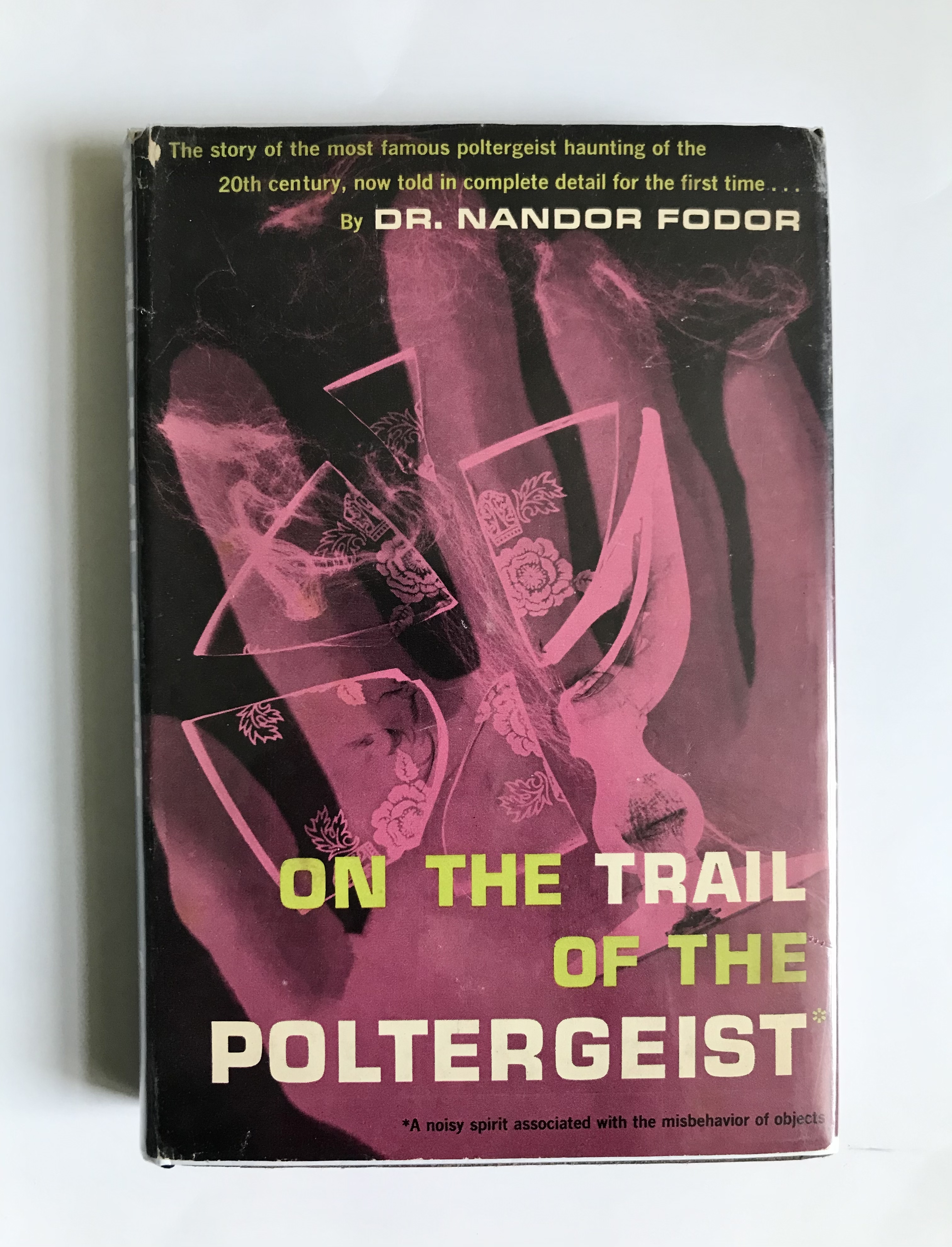 On The Trail of the Poltergeist by Dr. Nandor Fodor