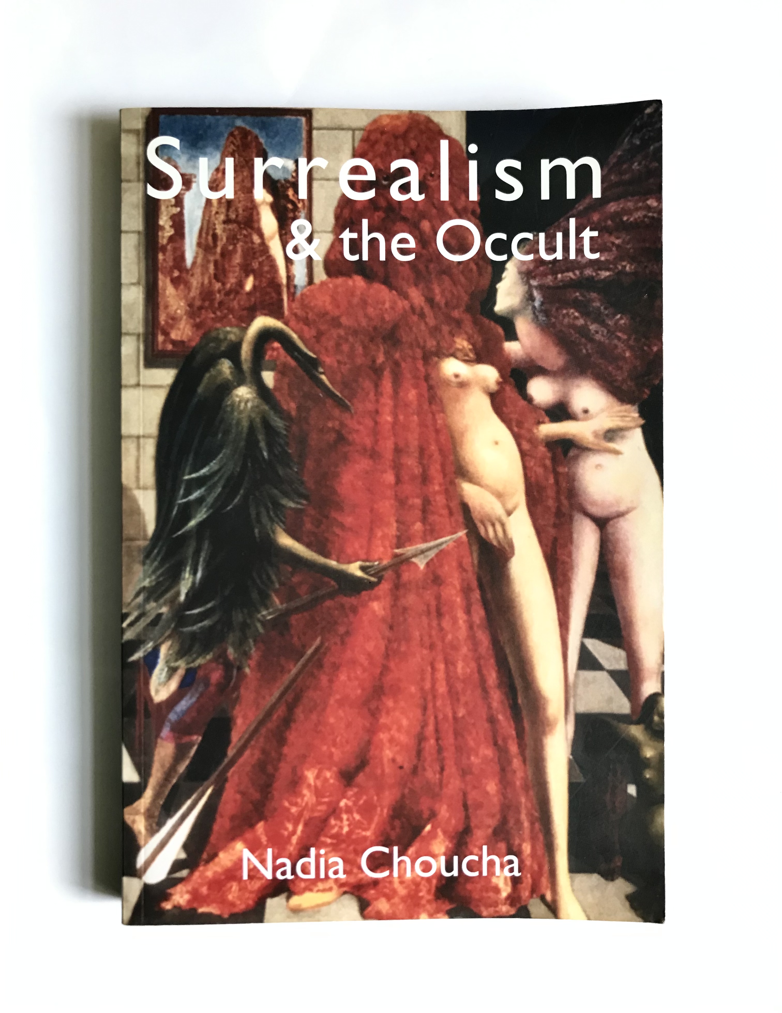 Surrealism & the Occult by Nadia Choucha Signed