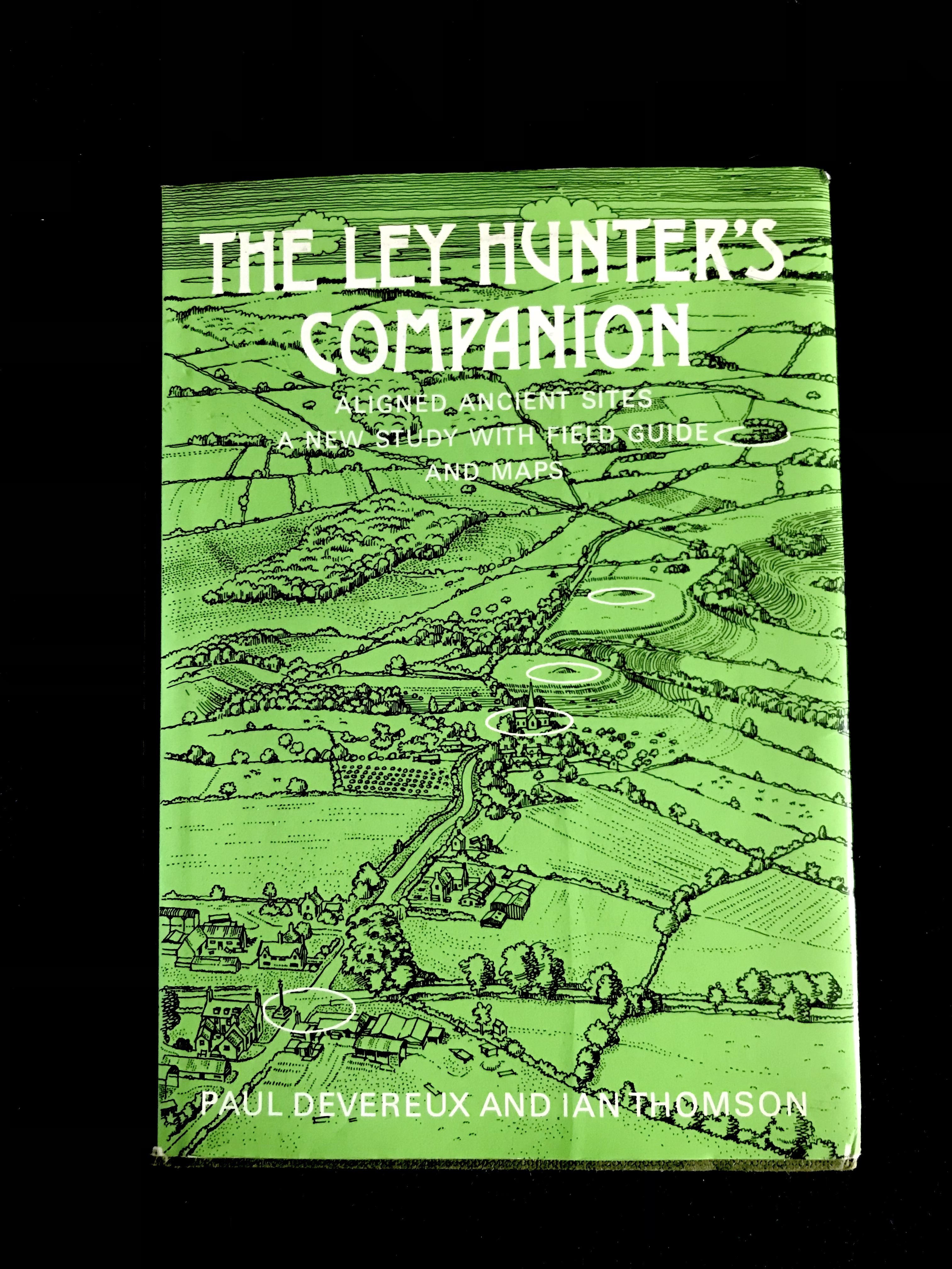The Ley Hunter's Companion by Paul Deveruex & Ian Thompson