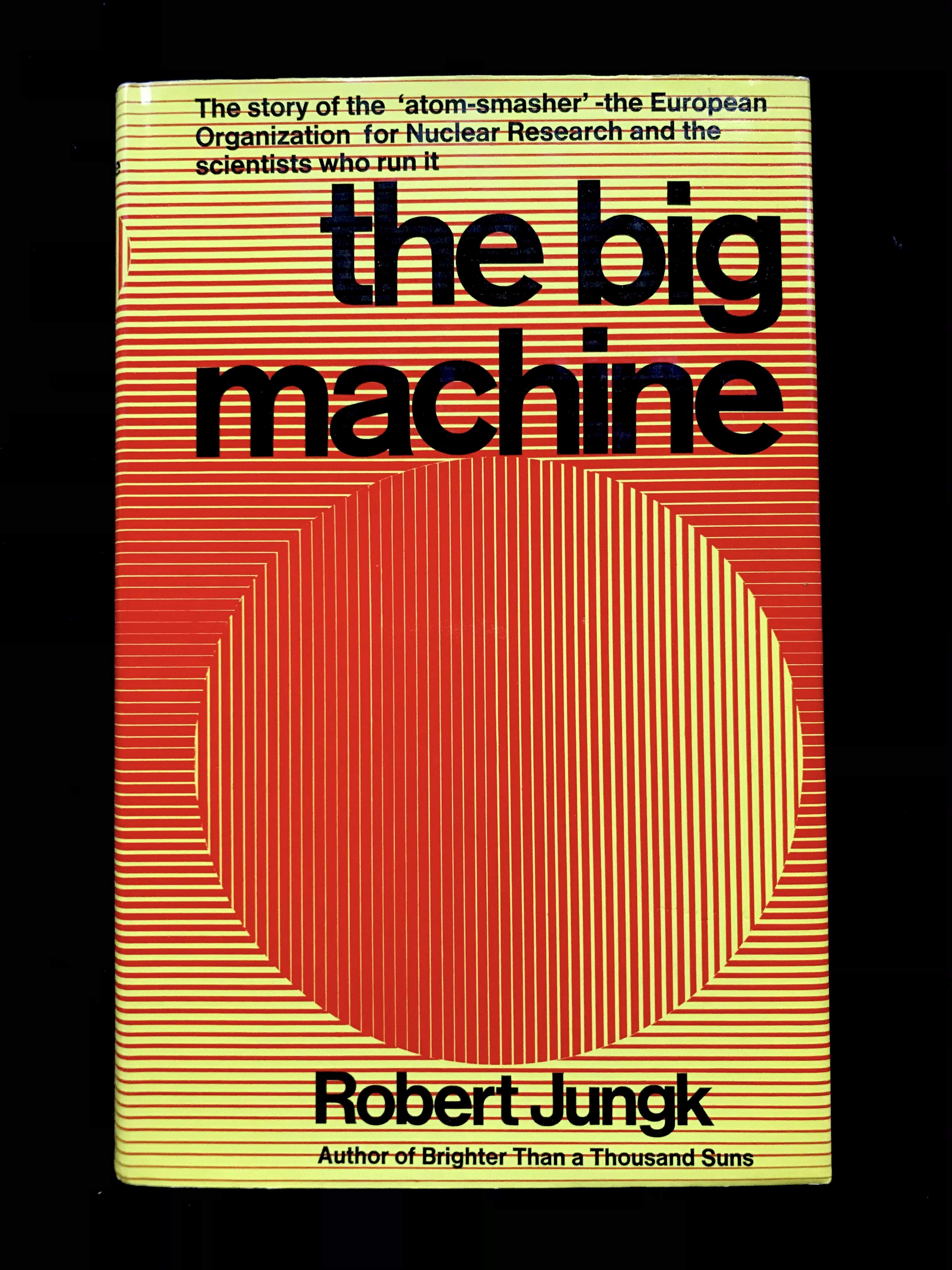 The Big Machine by Robert Jungk