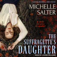 US audiobook of The Suffragette's Daughter a thrilling historical crime murder mystery set in 1920s England.