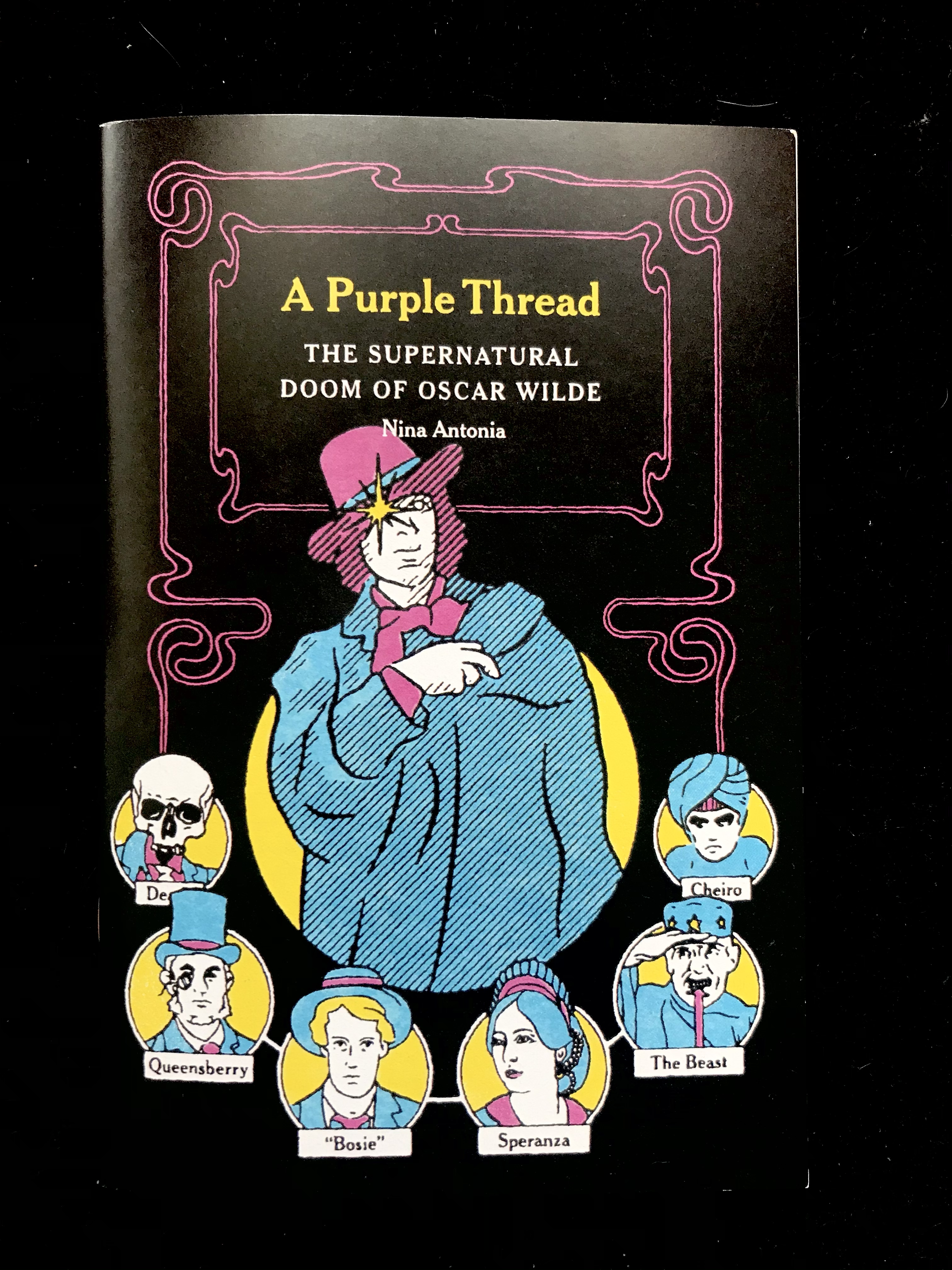 A Purple Thread: The Supernatural Doom of Oscar Wilde by Nina Antonia