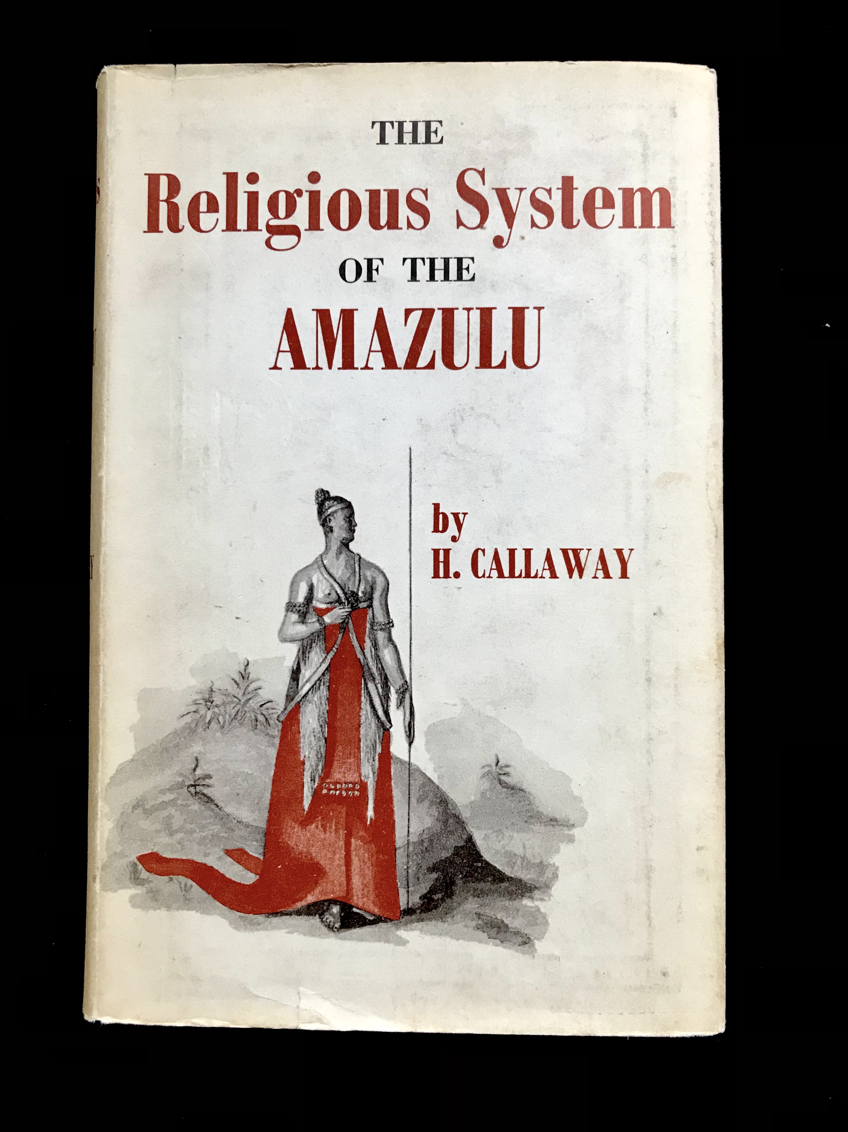 The Religious System of The Amazulu by H. Callaway