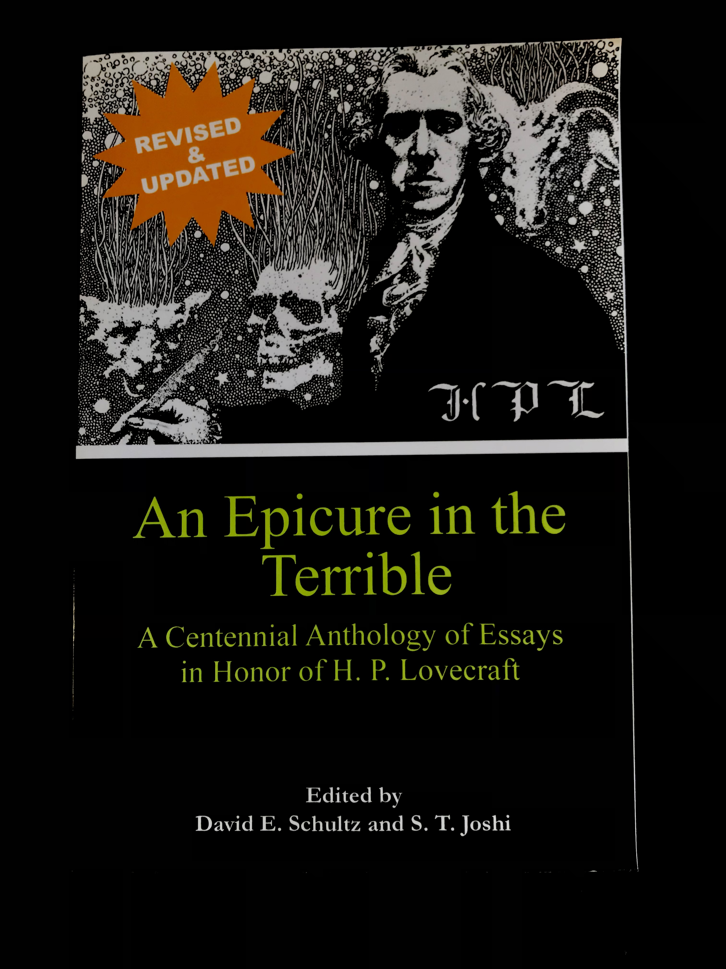 An Epicure In The Terrible: A Centennial Anthology of Essays In Honour Of H.P. Lovecraft