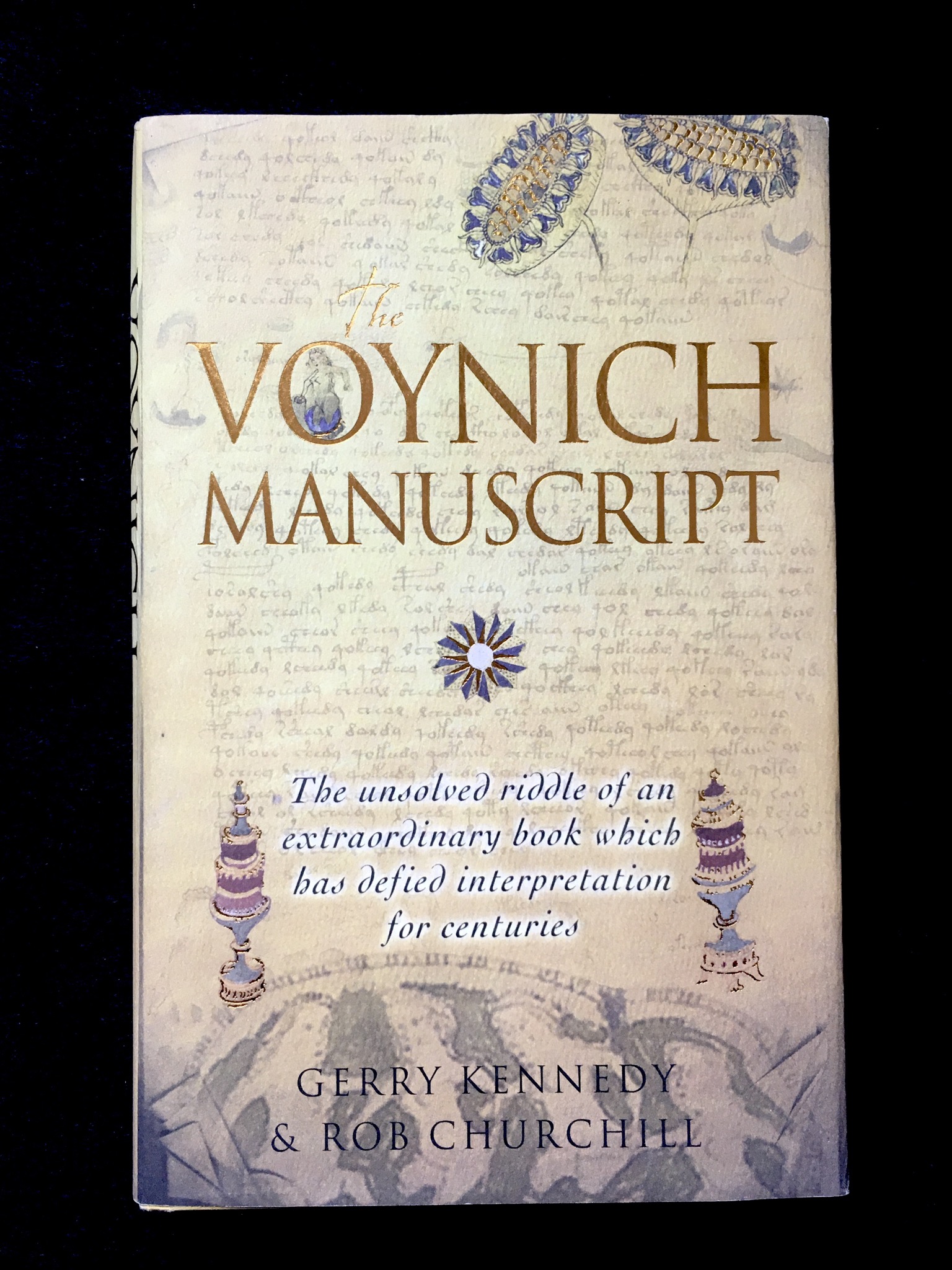 The Voynich Manuscript by Gerry Kennedy & Rob Churchill