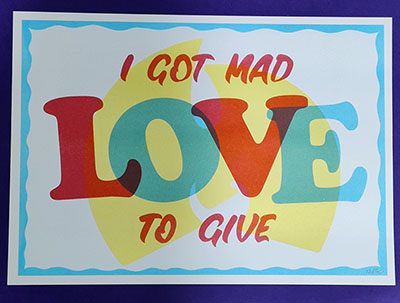SALE! 'MAD LOVE TO GIVE' A3 risograph print