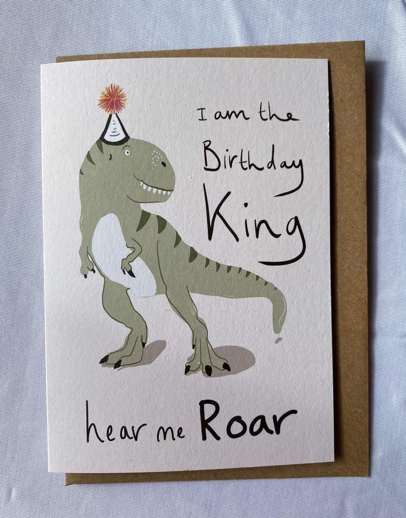 'I am the Birthday King, Hear me Roar' Birthday card LM050